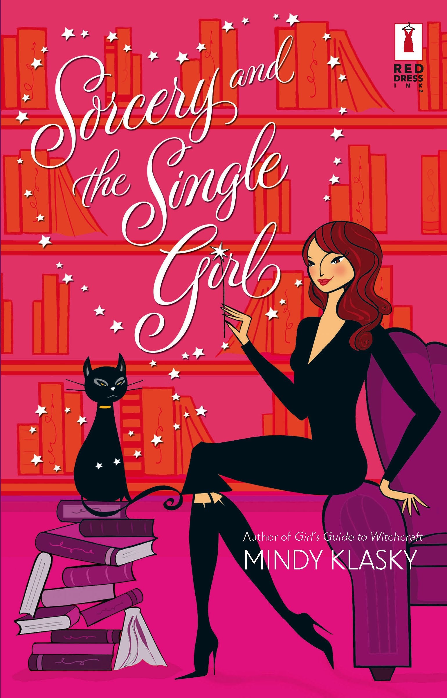Sorcery and the Single Girl (Red Dress Ink) Contemporary literature