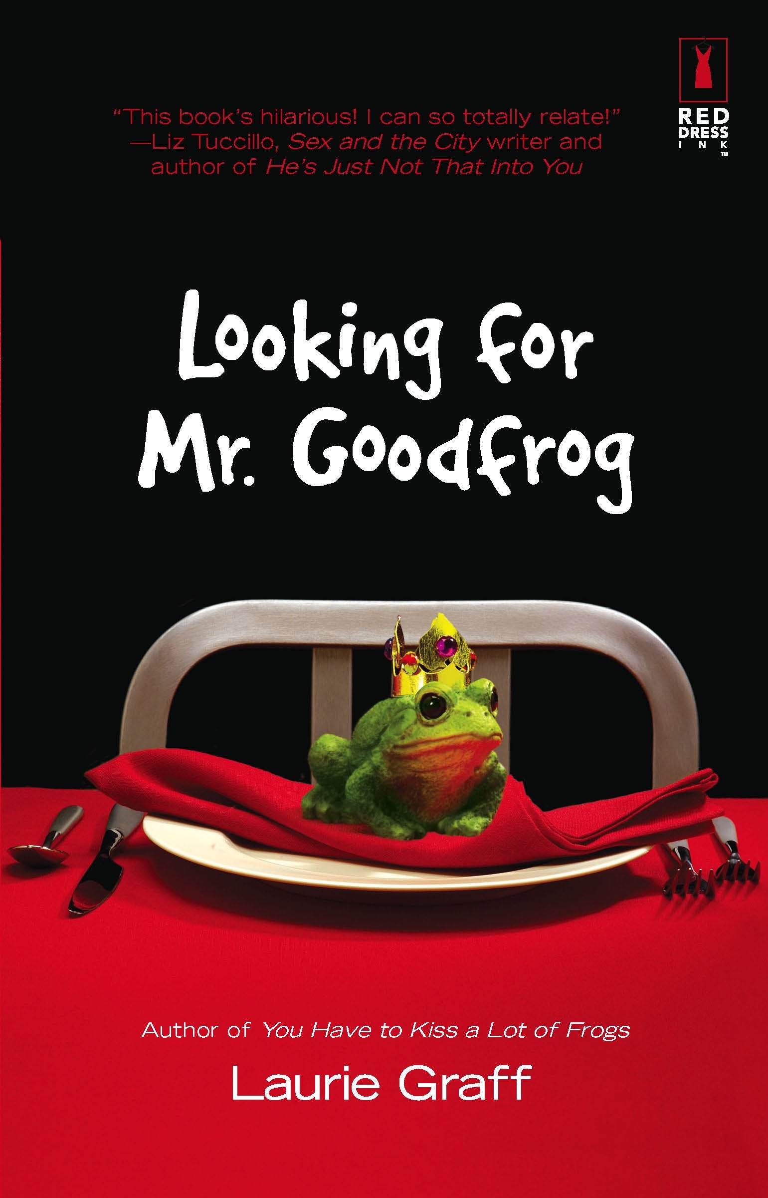 Looking for Mr. Goodfrog (Red Dress Ink) Contemporary Romance