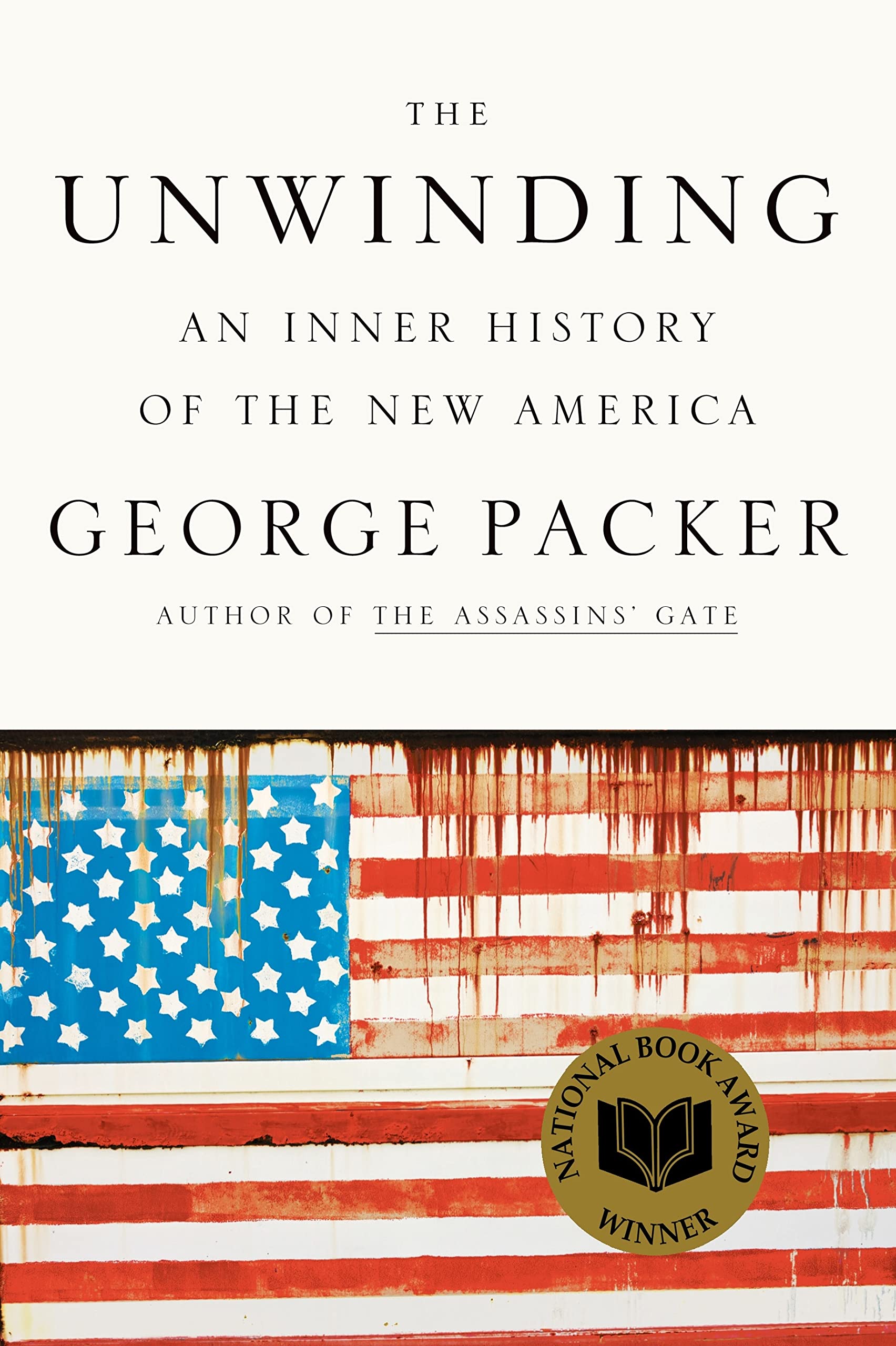 The Unwinding: An Inner History of the New America Social Sciences