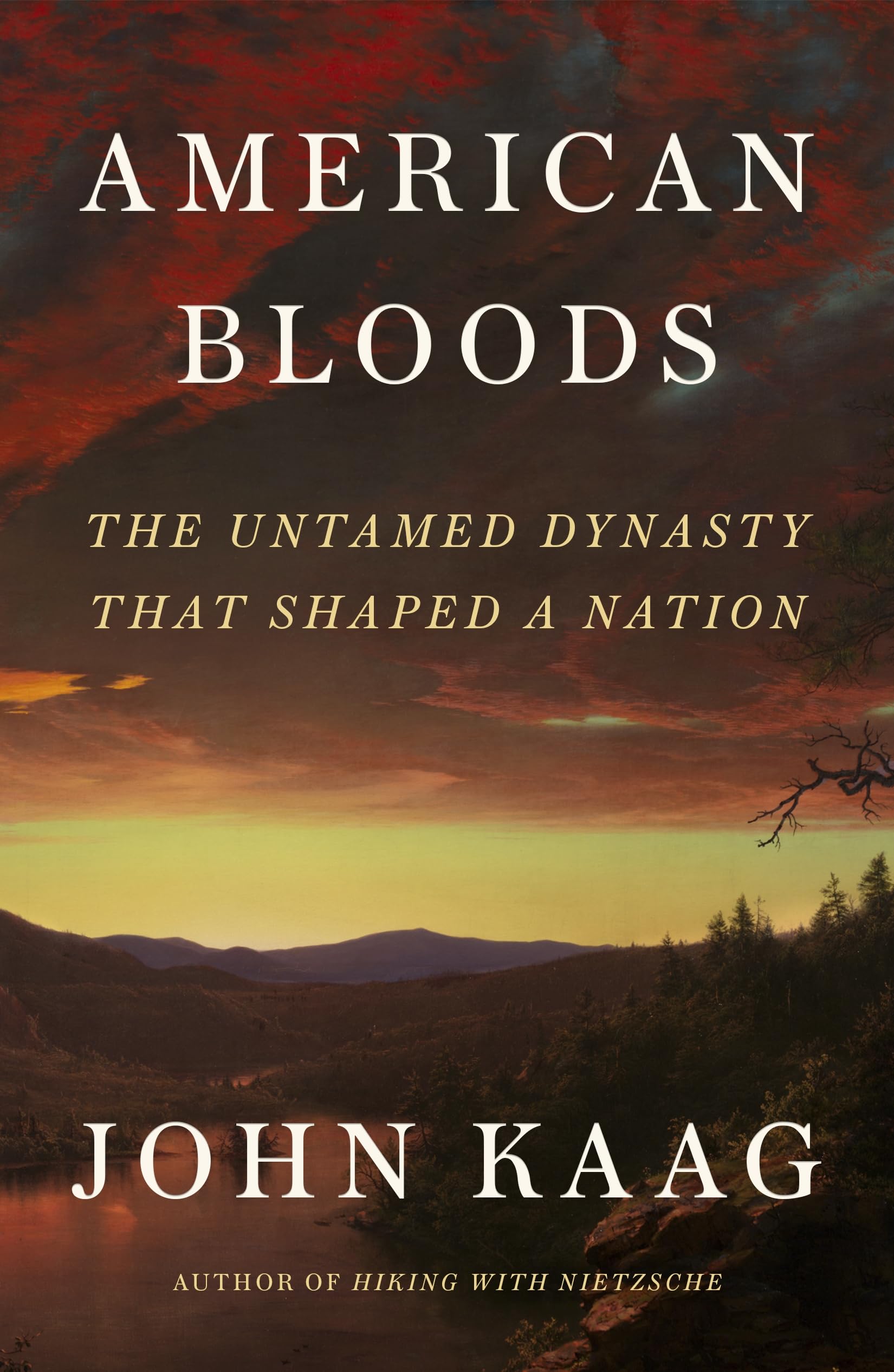 American Bloods: The Untamed Dynasty That Shaped a Nation Memories