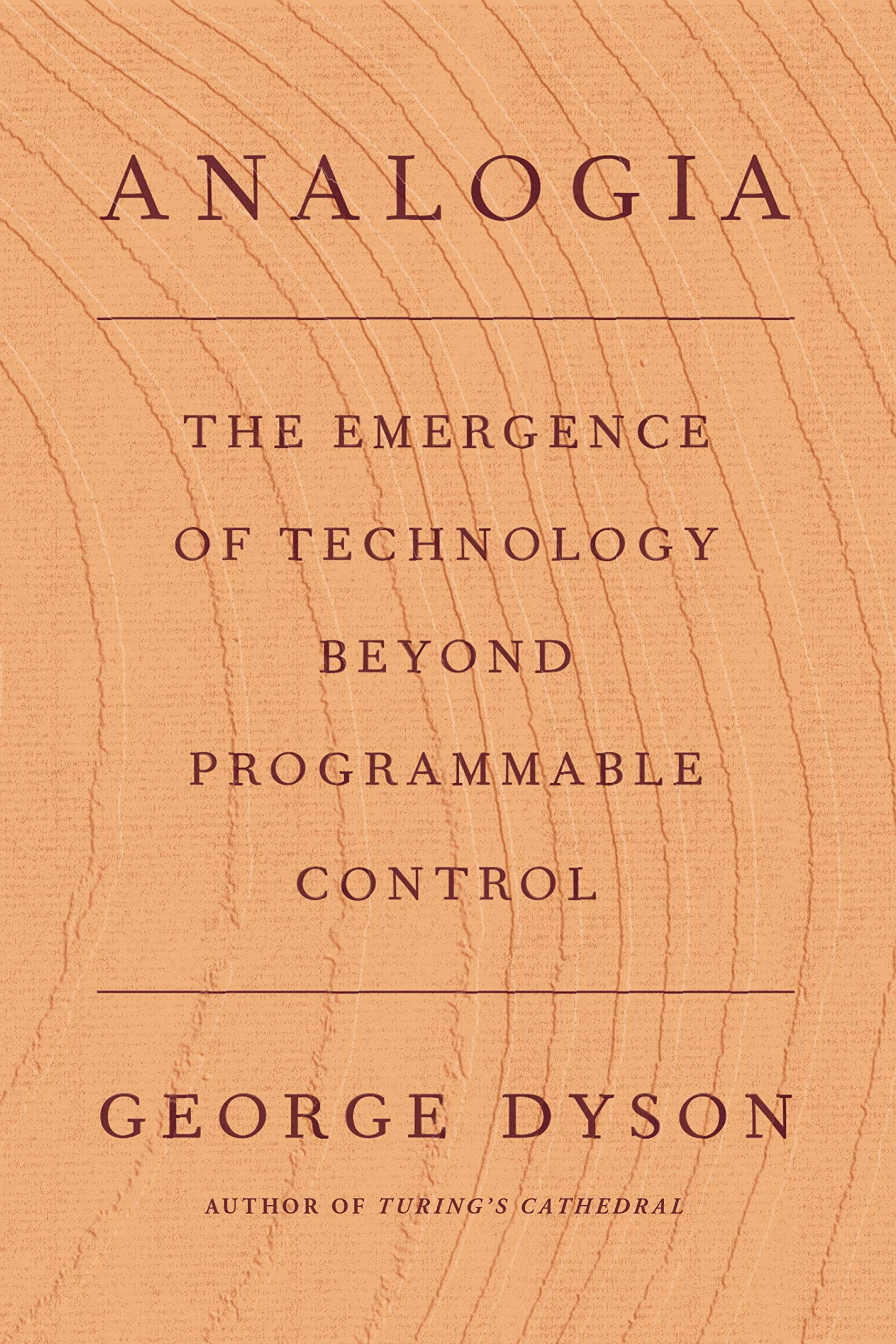 Product Image: Analogia: The Emergence of Technology Beyond Programmable Control