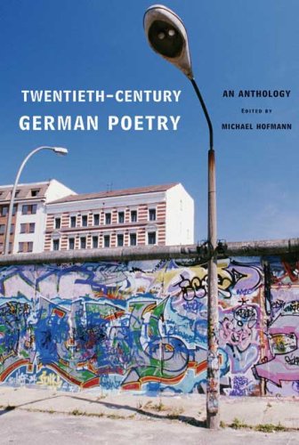 Twentieth-Century German Poetry: An Anthology Poetry