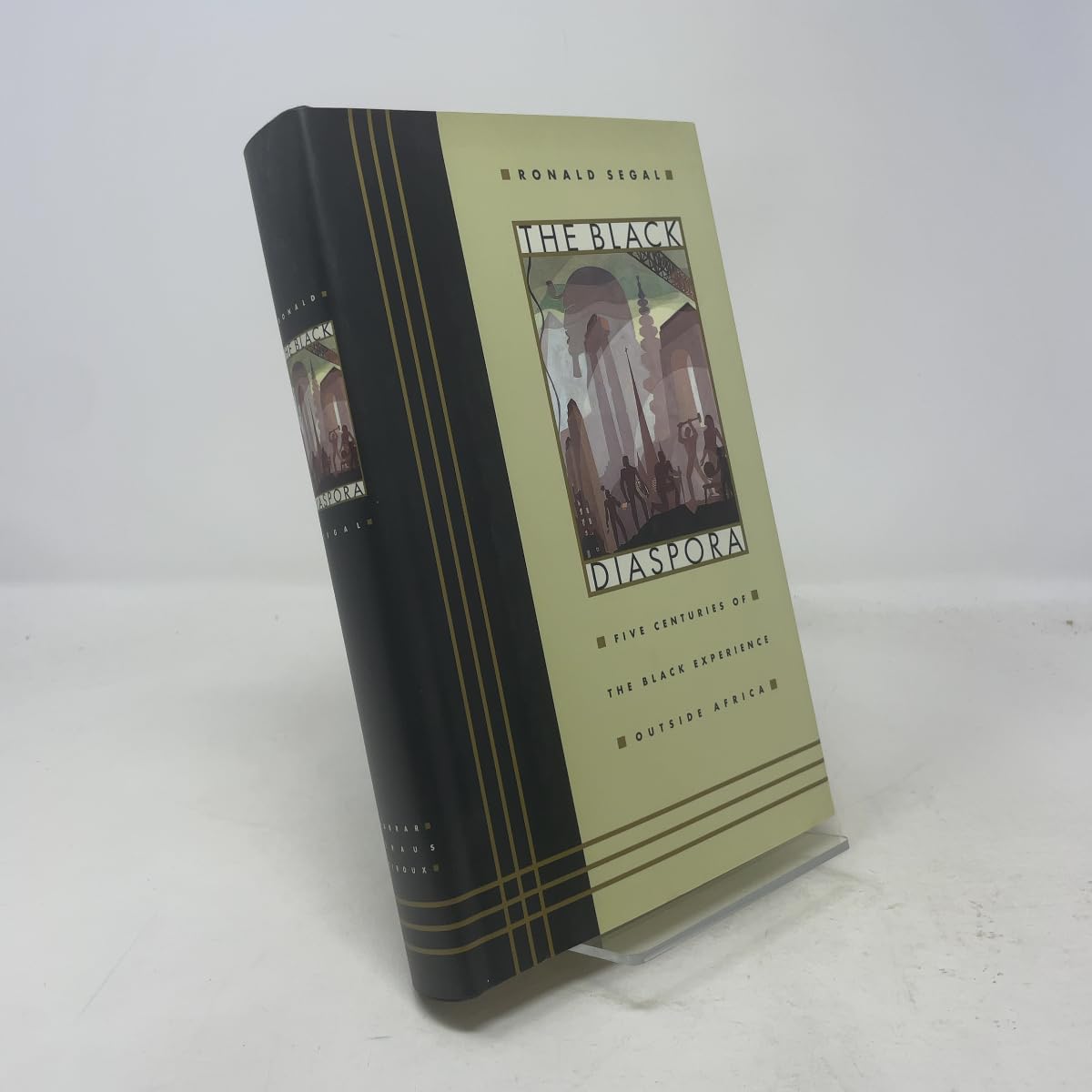 The Black Diaspora: Five Centuries of the Black Experience Outside Africa Social Sciences