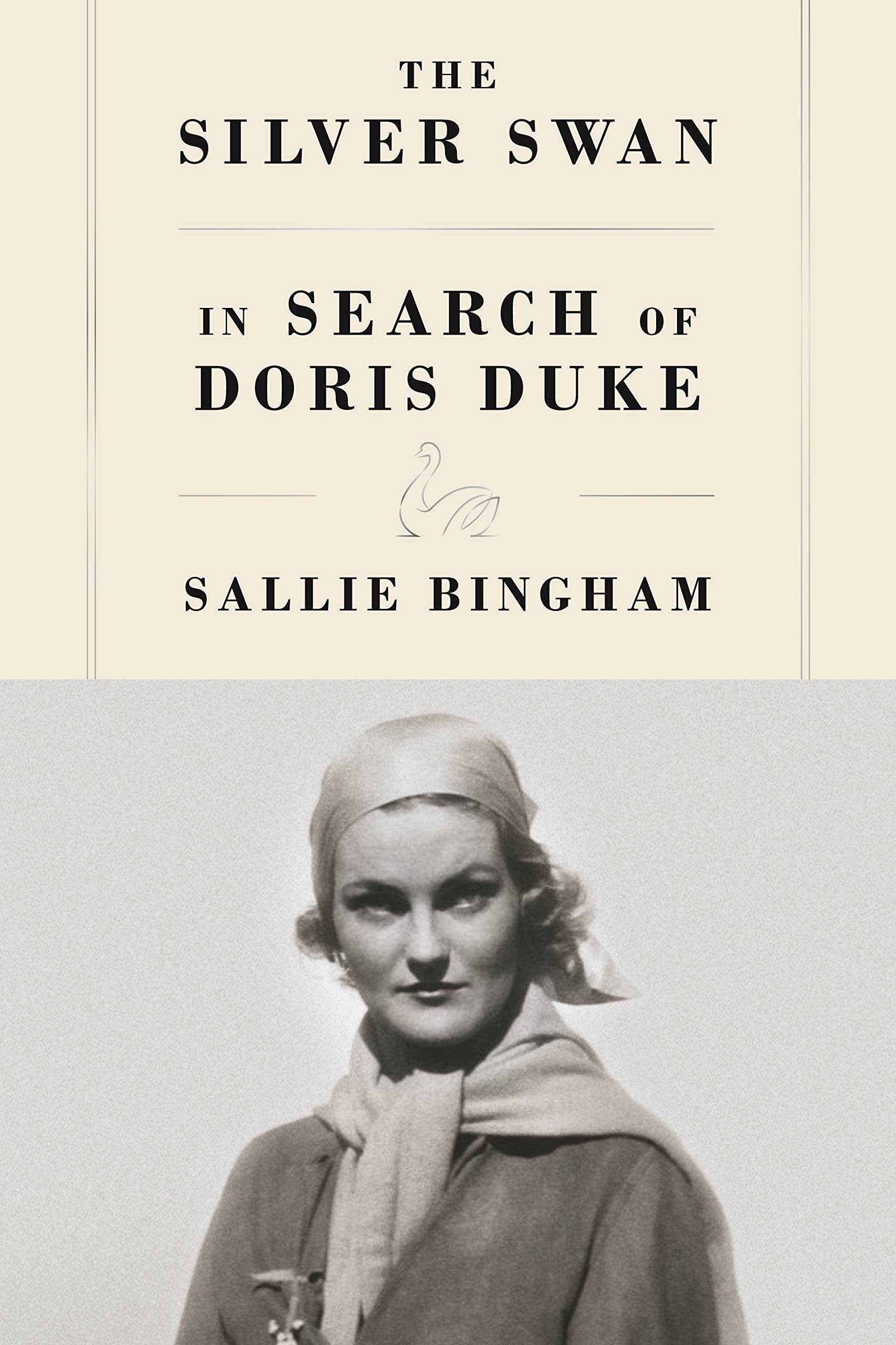 The Silver Swan: In Search of Doris Duke Inspiring women