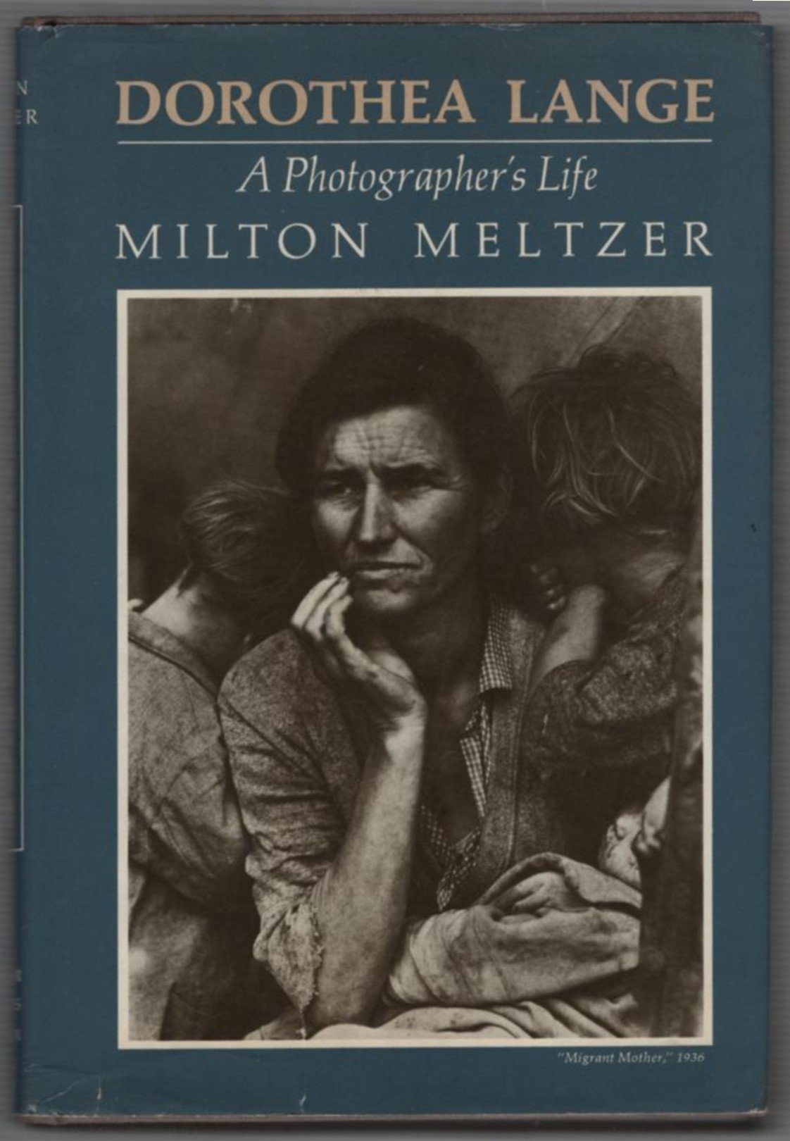 Dorothea Lange: A Photographer's Life Books