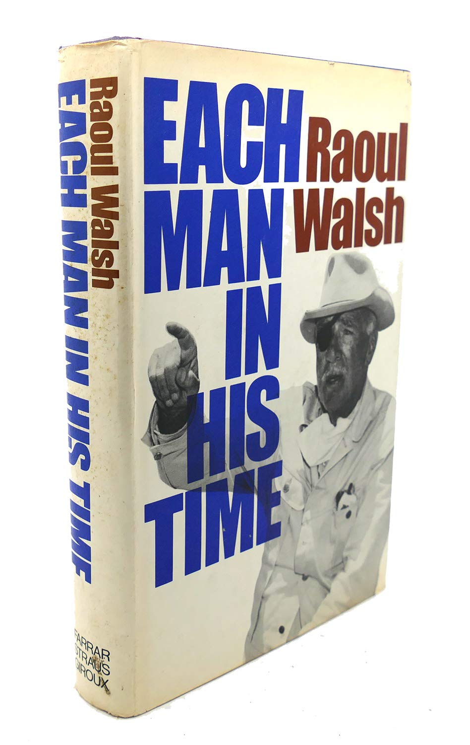 Each Man in His Time: The Life Story of a Director Books
