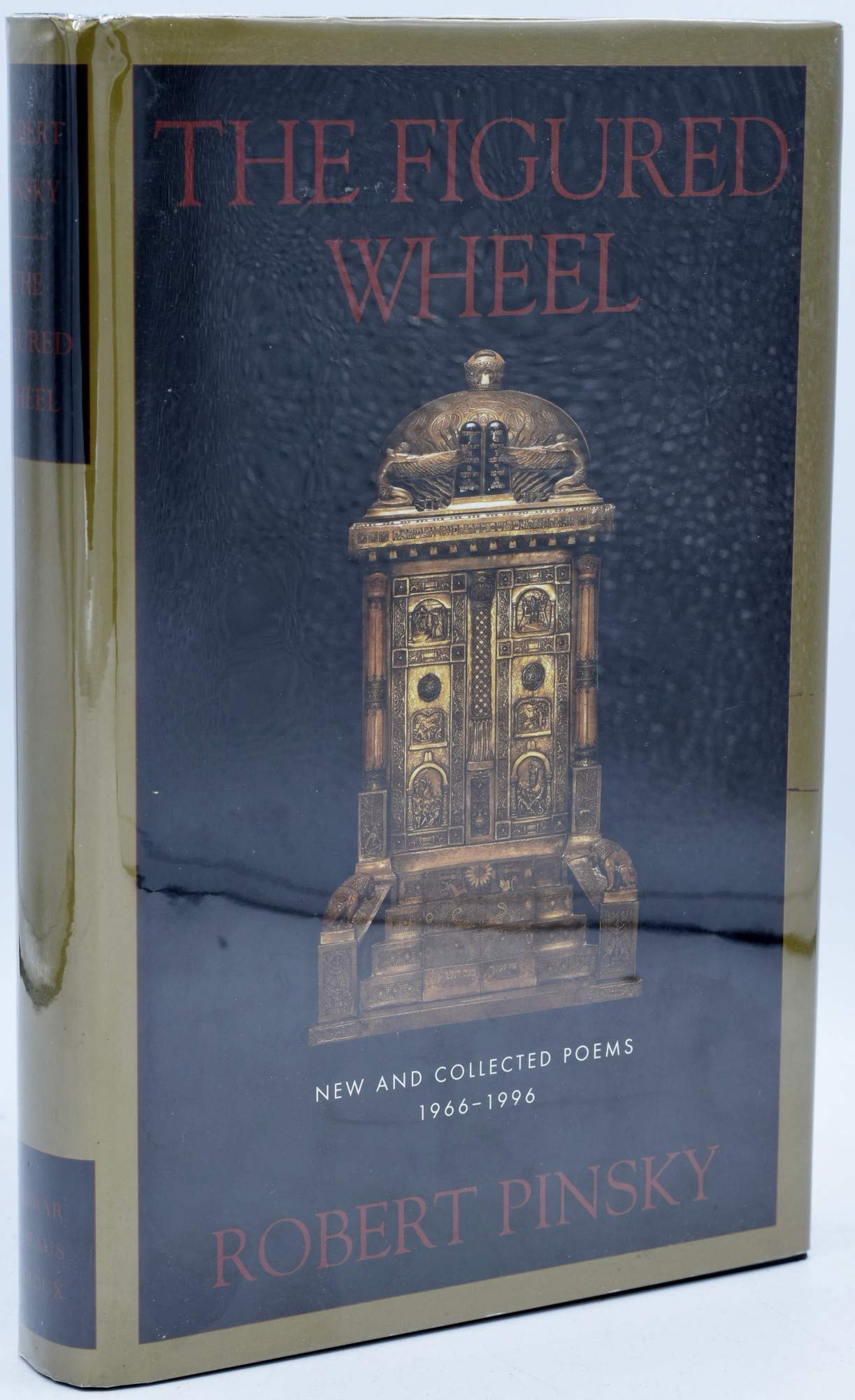 The Figured Wheel: New and Collected Poems, 1966-1996 Poetry