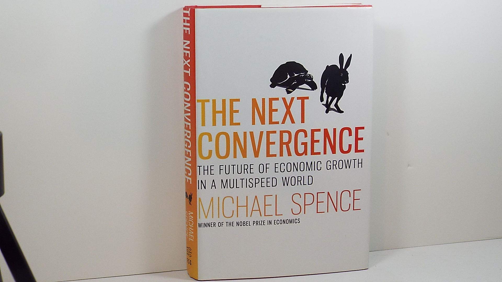 The Next Convergence: The Future of Economic Growth in a Multispeed World Business, Finance & Career
