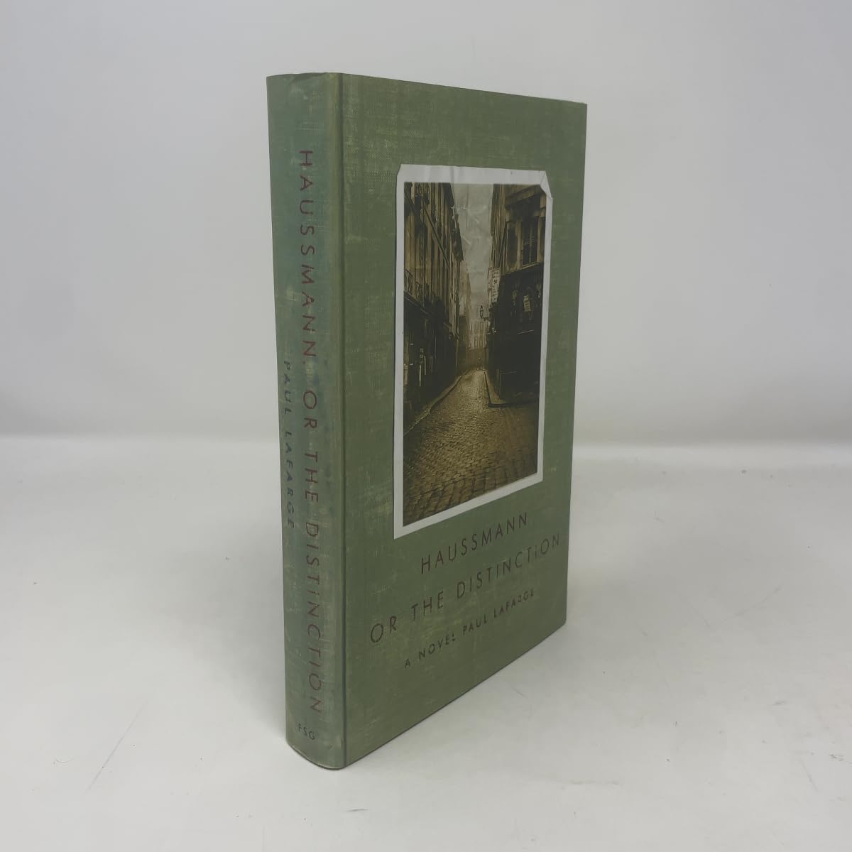 Haussmann or the Distinction: A Novel Contemporary literature