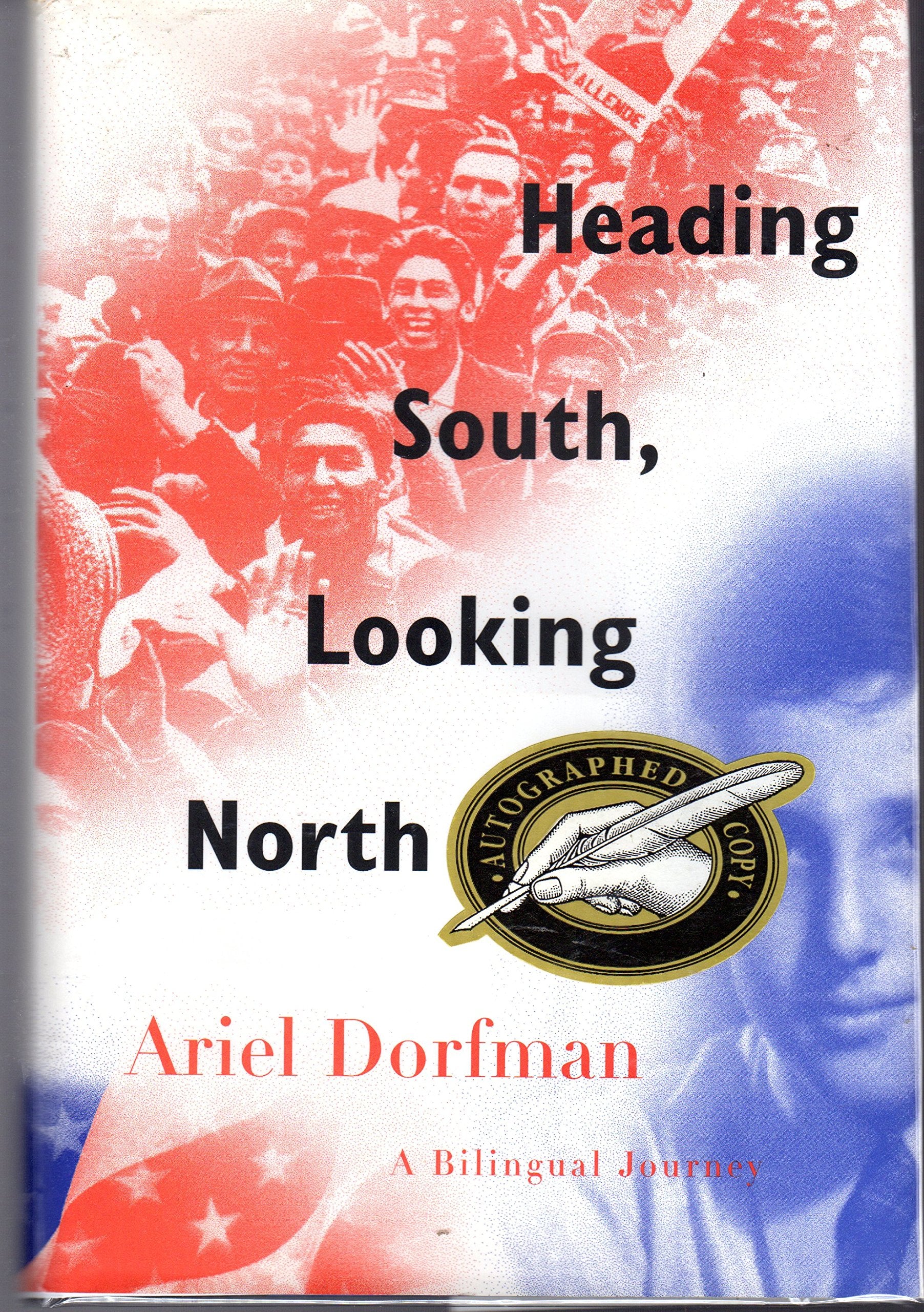 Heading South, Looking North: A Bilingual Journey Contemporary literature