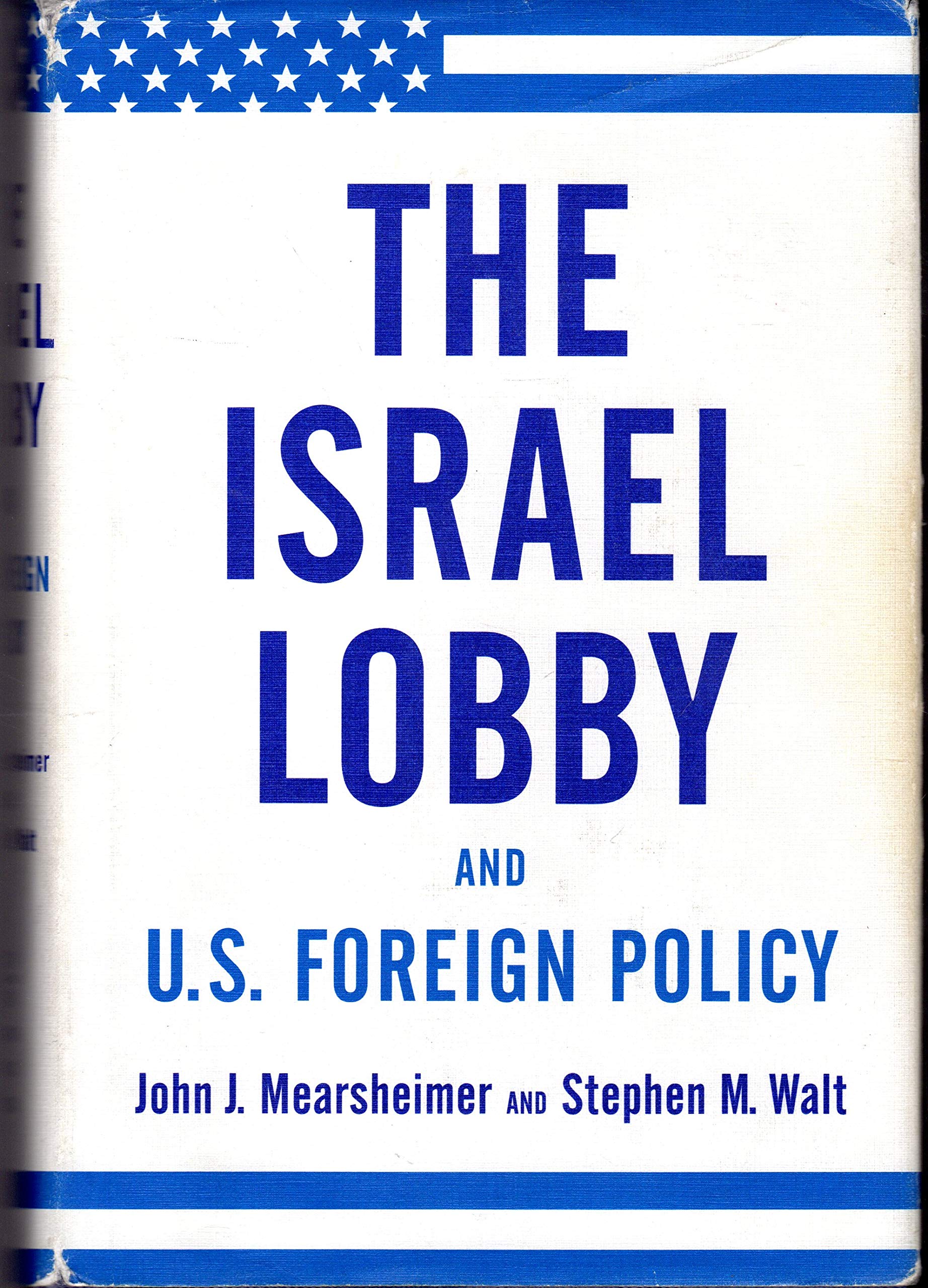 The Israel Lobby and U.S. Foreign Policy book
