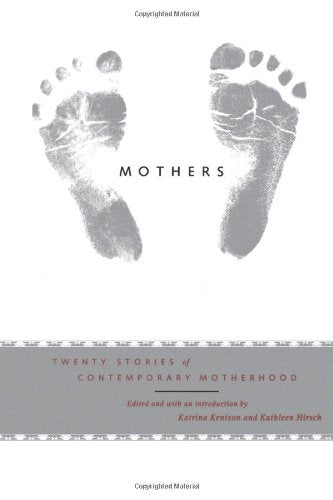 Mothers: Twenty Stories of Contemporary Motherhood Books