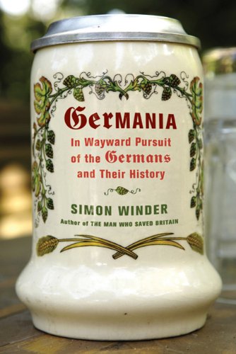 Germania: In Wayward Pursuit of the Germans and Their History Politics & History