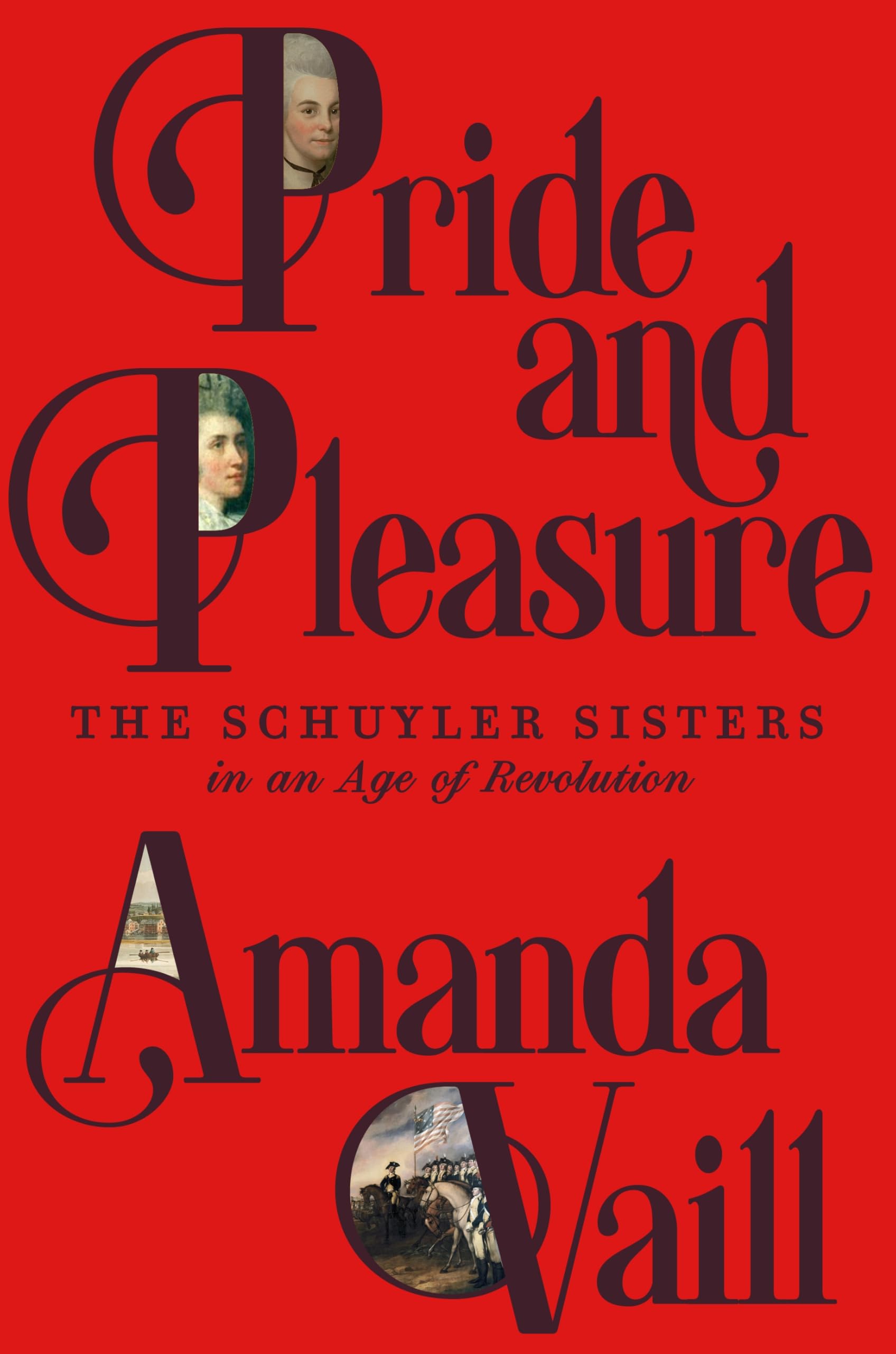Pride and Pleasure: The Schuyler Sisters in an Age of Revolution Inspiring women