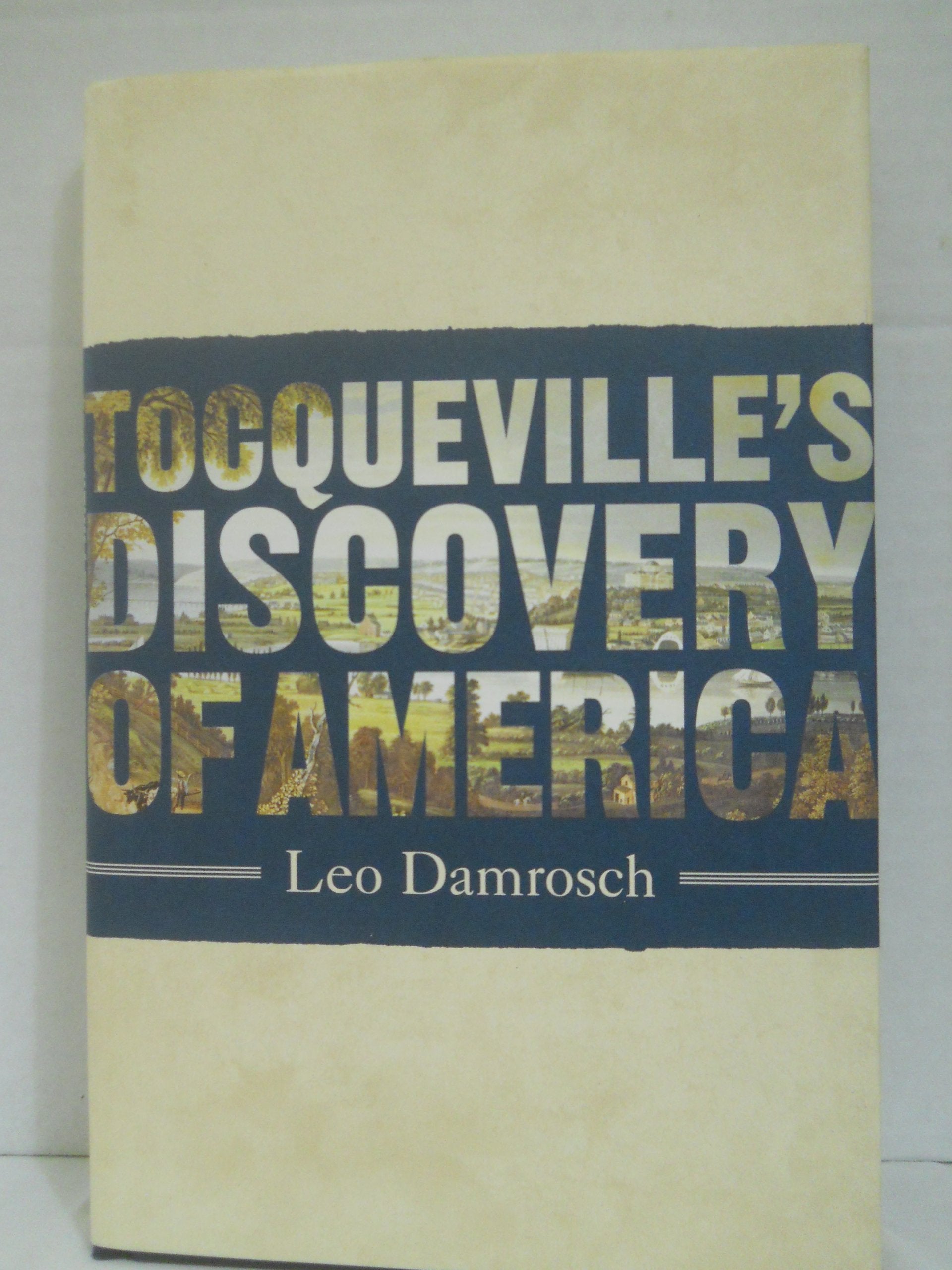 Tocqueville's Discovery of America Memories