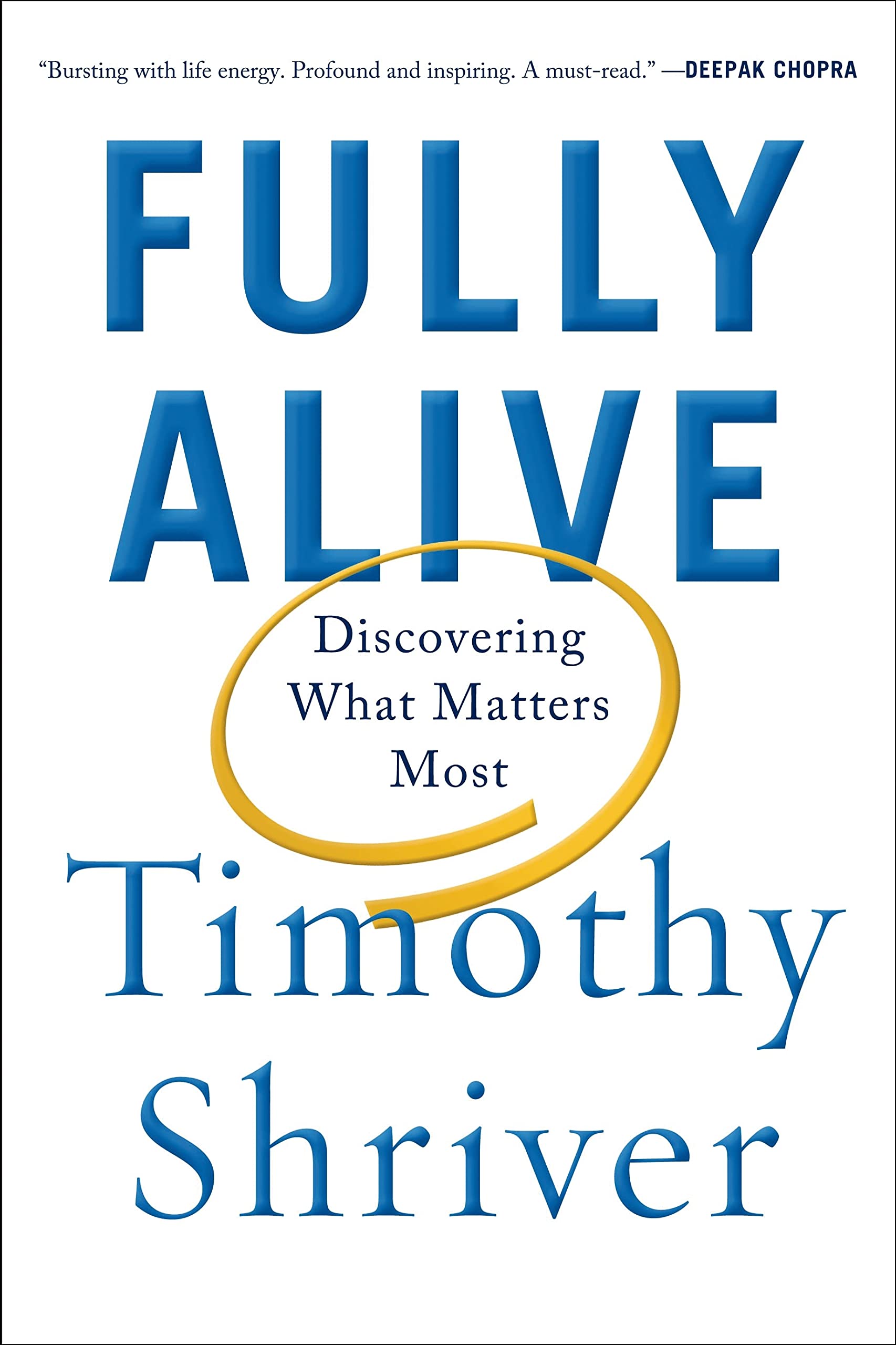 Fully Alive: Discovering What Matters Most Social Sciences Books
