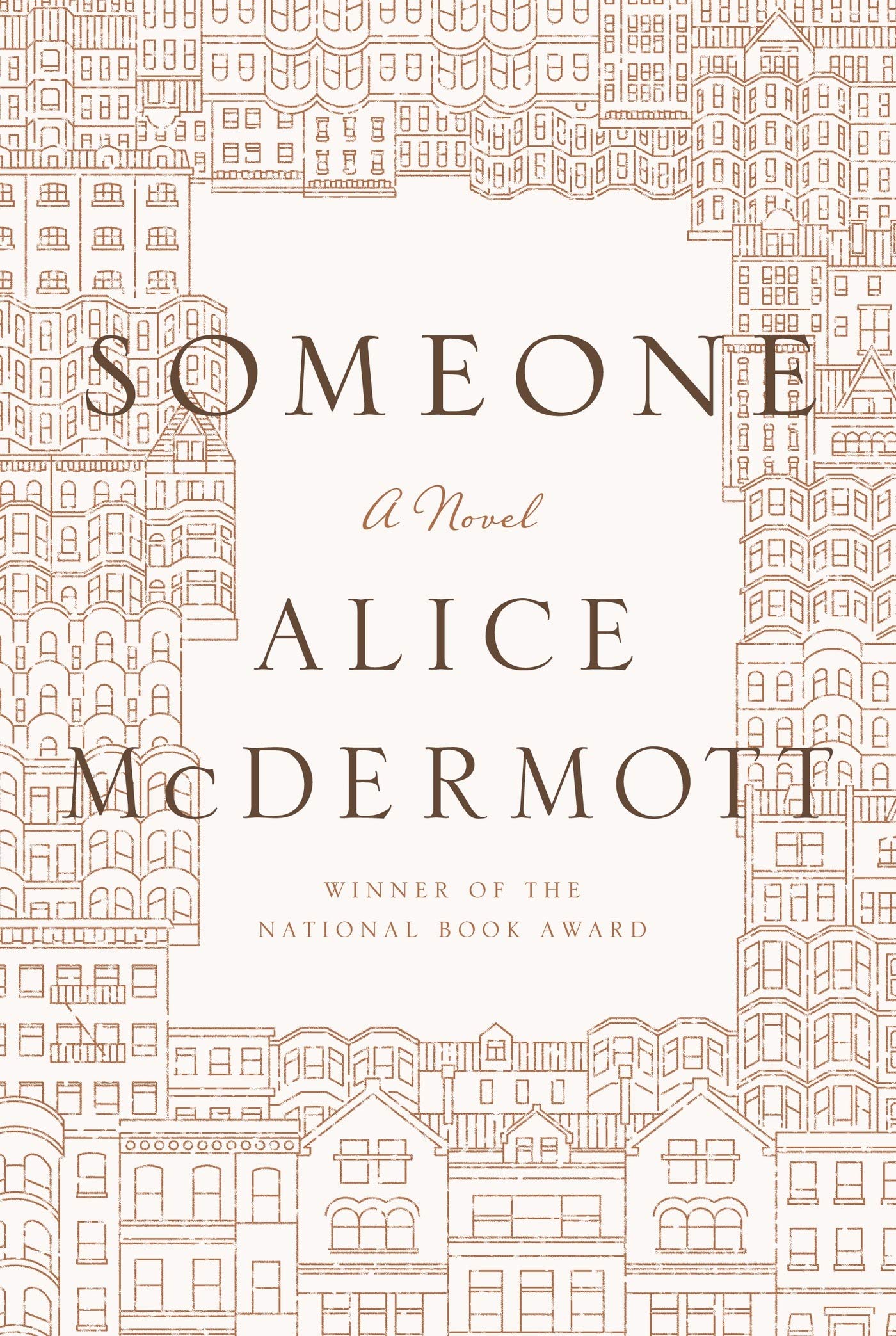 Someone: A novel. Winner of the national Book Award Contemporary literature