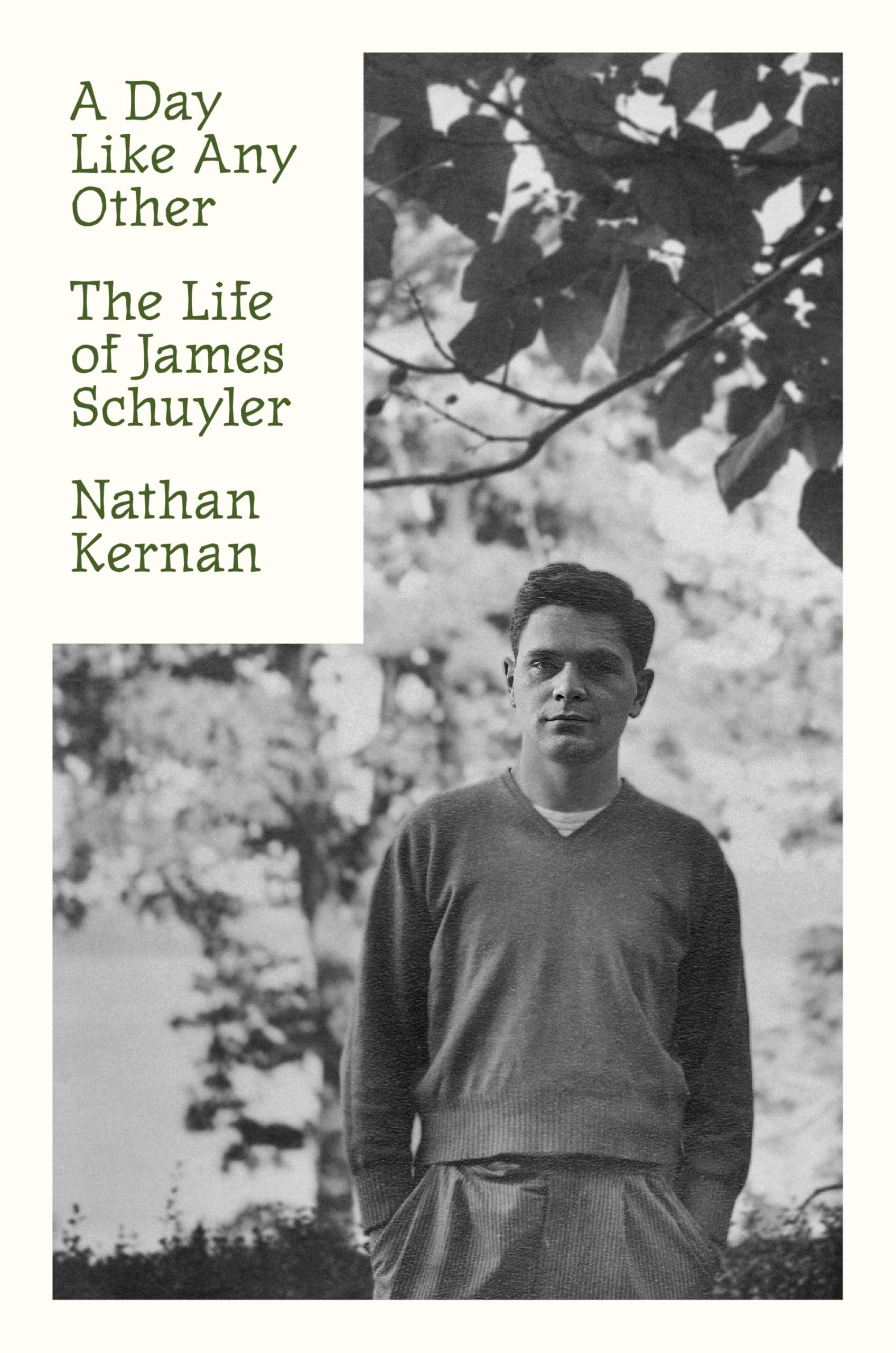 A Day Like Any Other: The Life of James Schuyler Contemporary literature