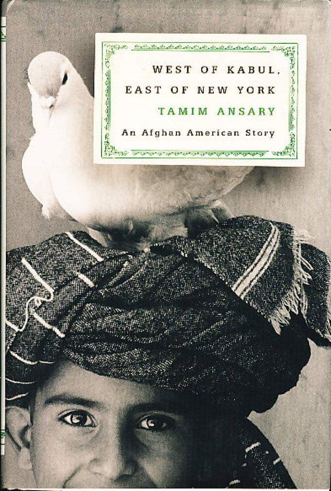 West of Kabul, East of New York: An Afghan American Story Politics & History