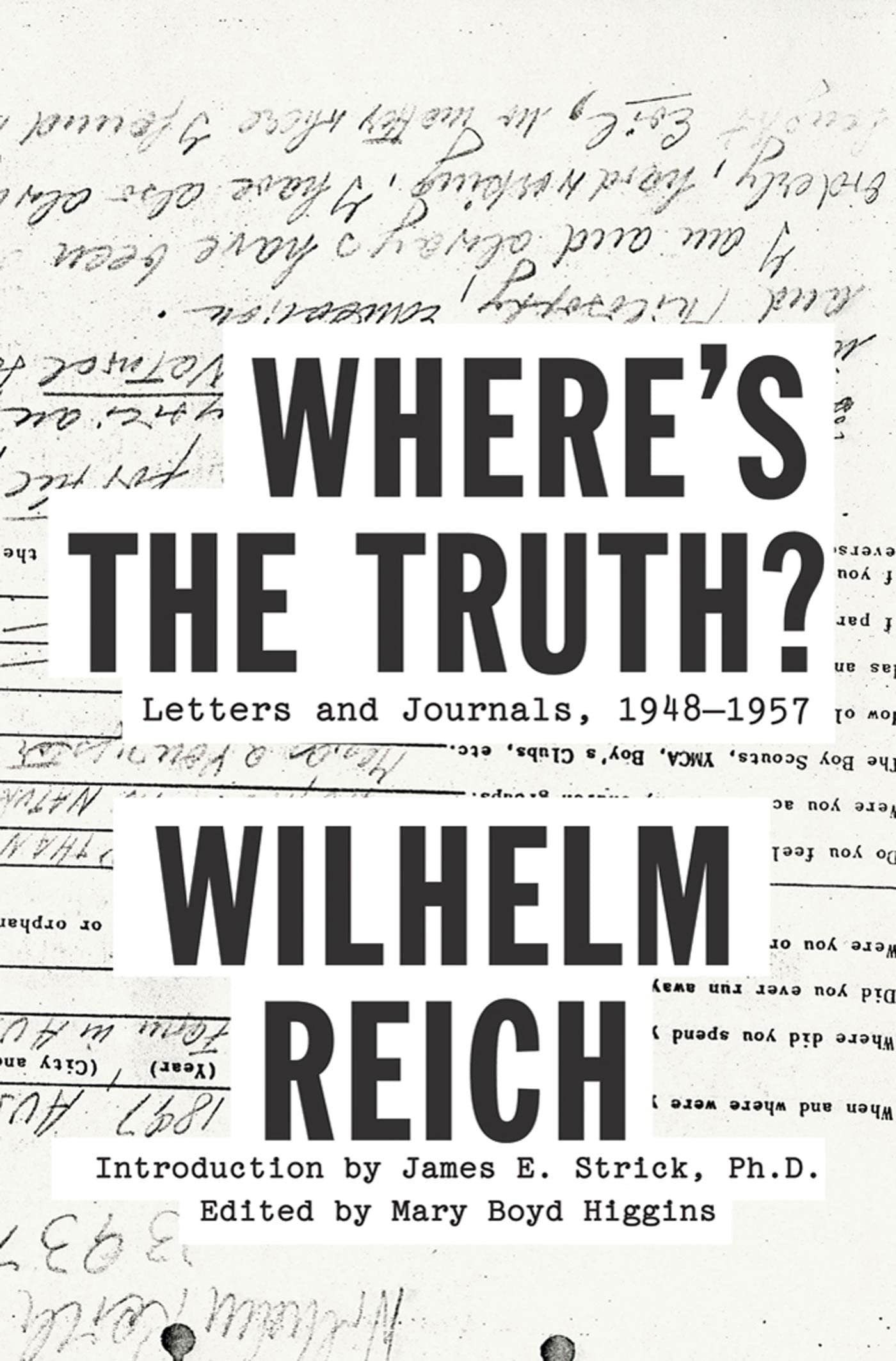 Where's the Truth?: Letters and Journals, 1948-1957 book