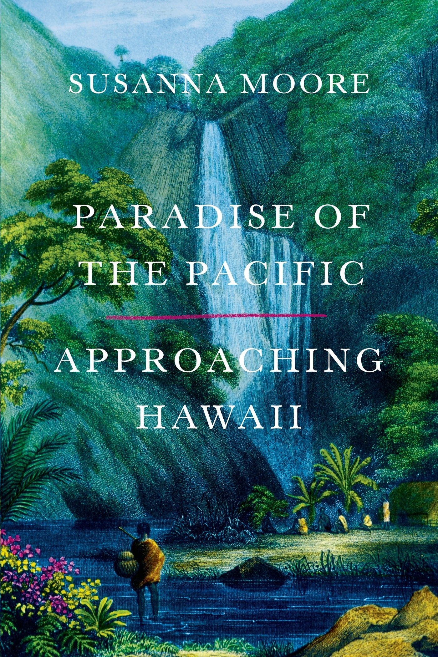 Paradise of the Pacific: Approaching Hawaii Film, Art & Culture