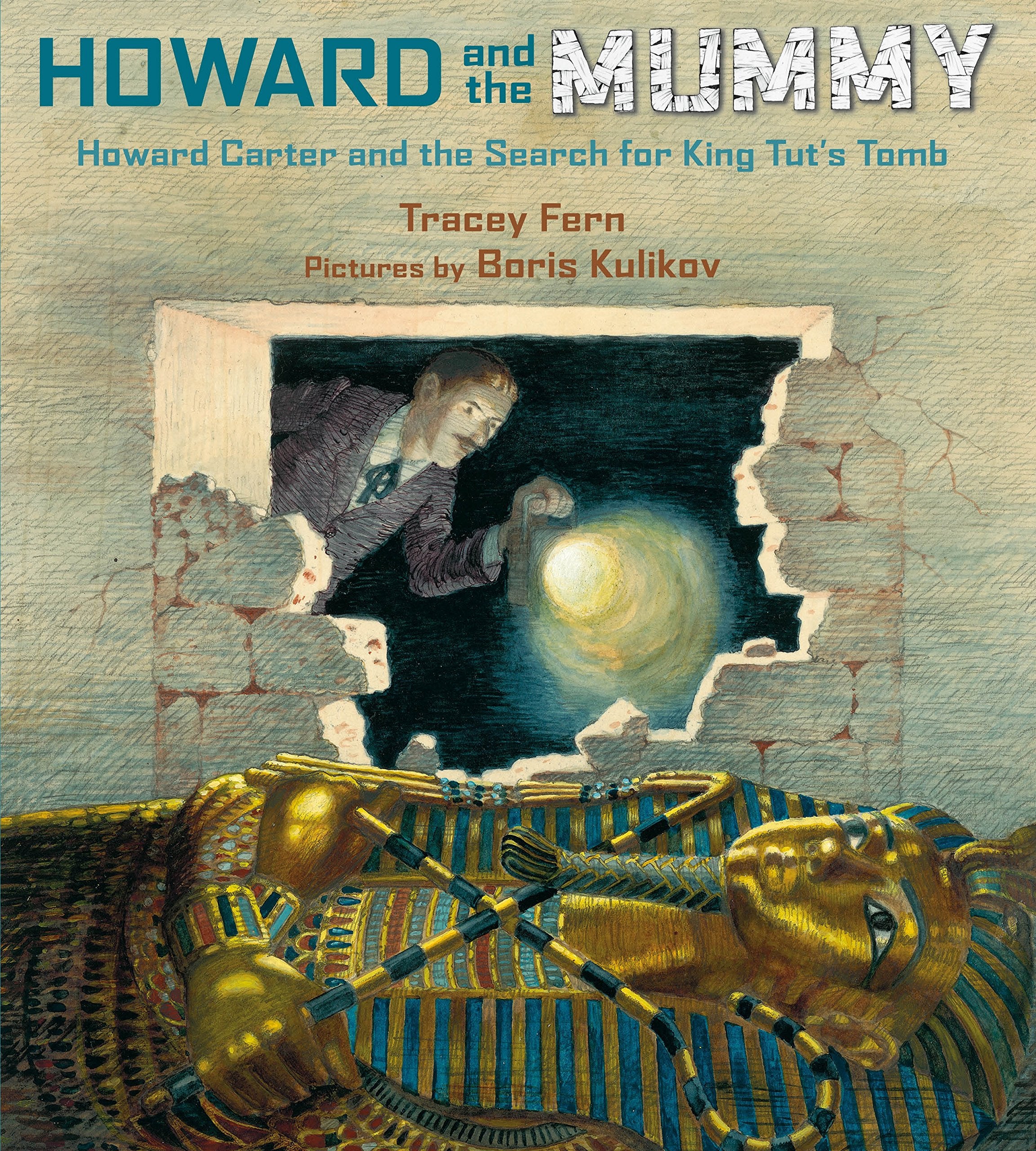 Howard and the Mummy: Howard Carter and the Search for King Tut's Tomb Film, Art & Culture