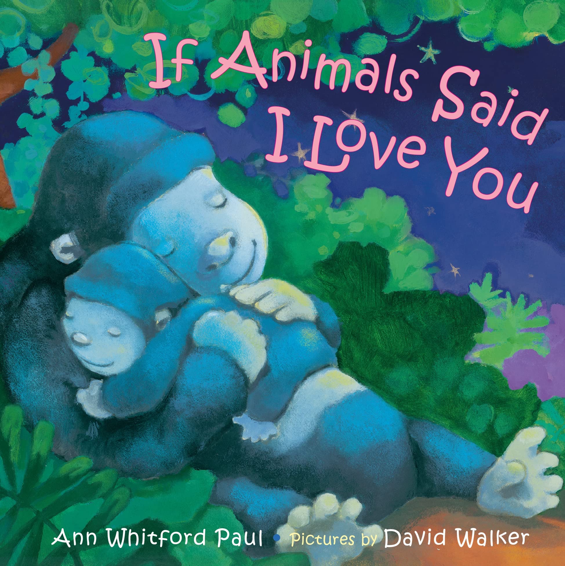 If Animals Said I Love You Parents & Children