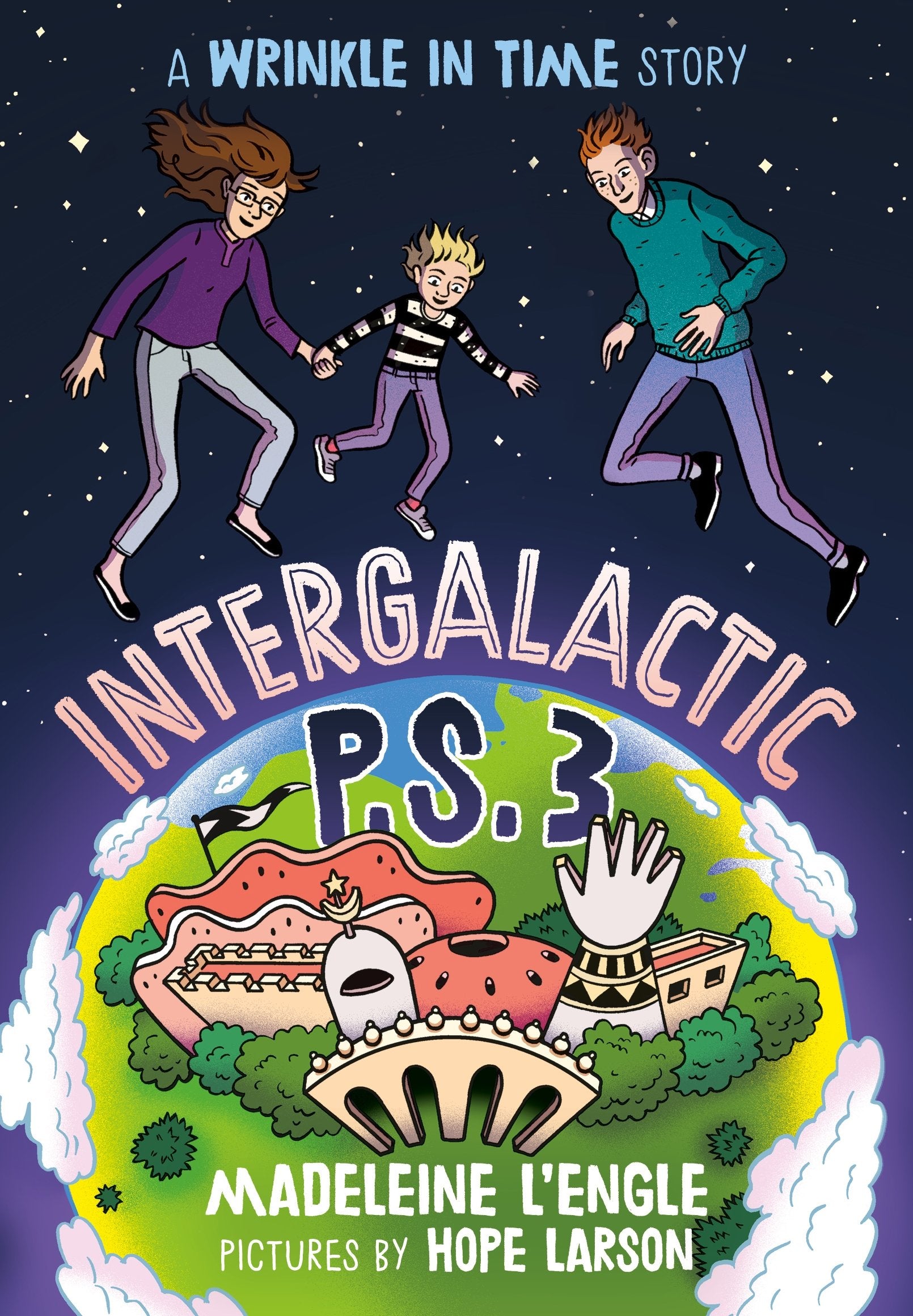 Intergalactic P.S. 3: A Wrinkle in Time Story (A Wrinkle in Time Quintet) Non-fiction