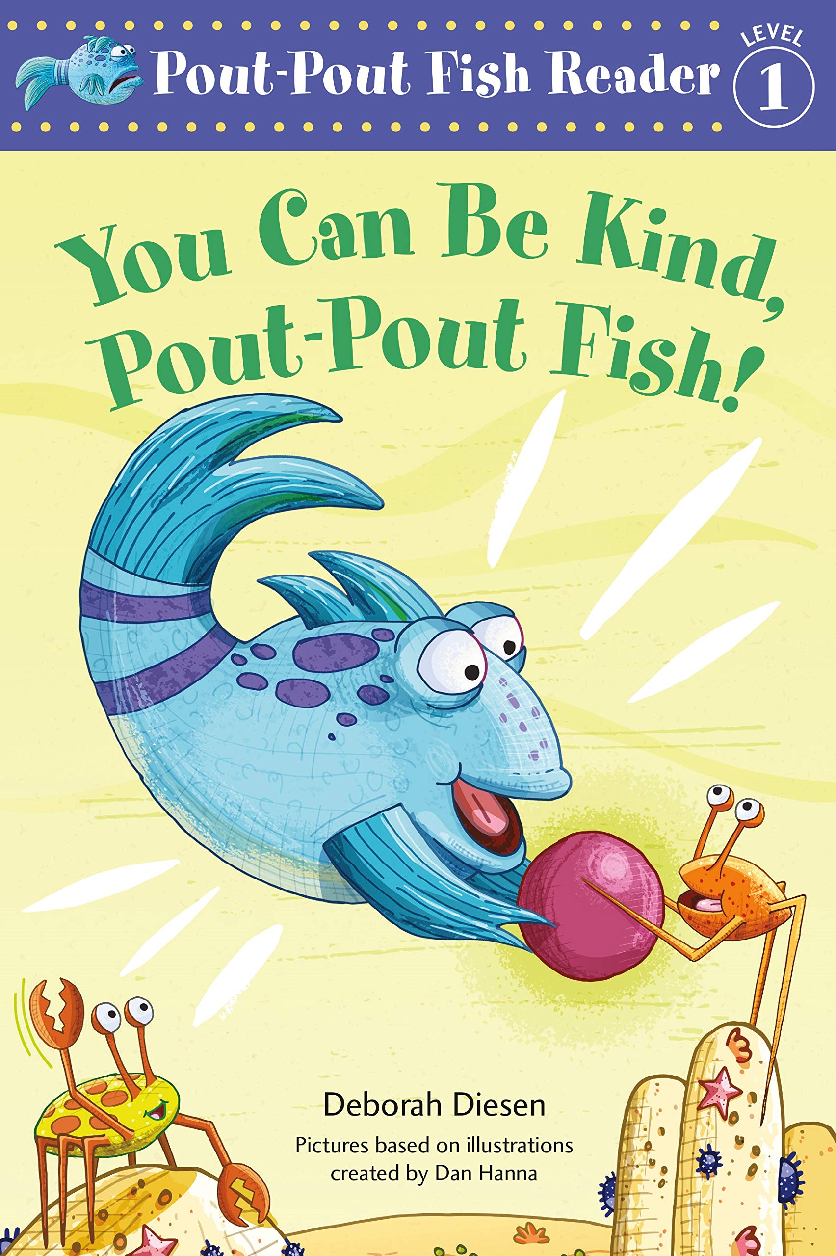 You Can Be Kind, Pout-Pout Fish! (Pout-Pout Fish Reader, Level 1) Non-fiction