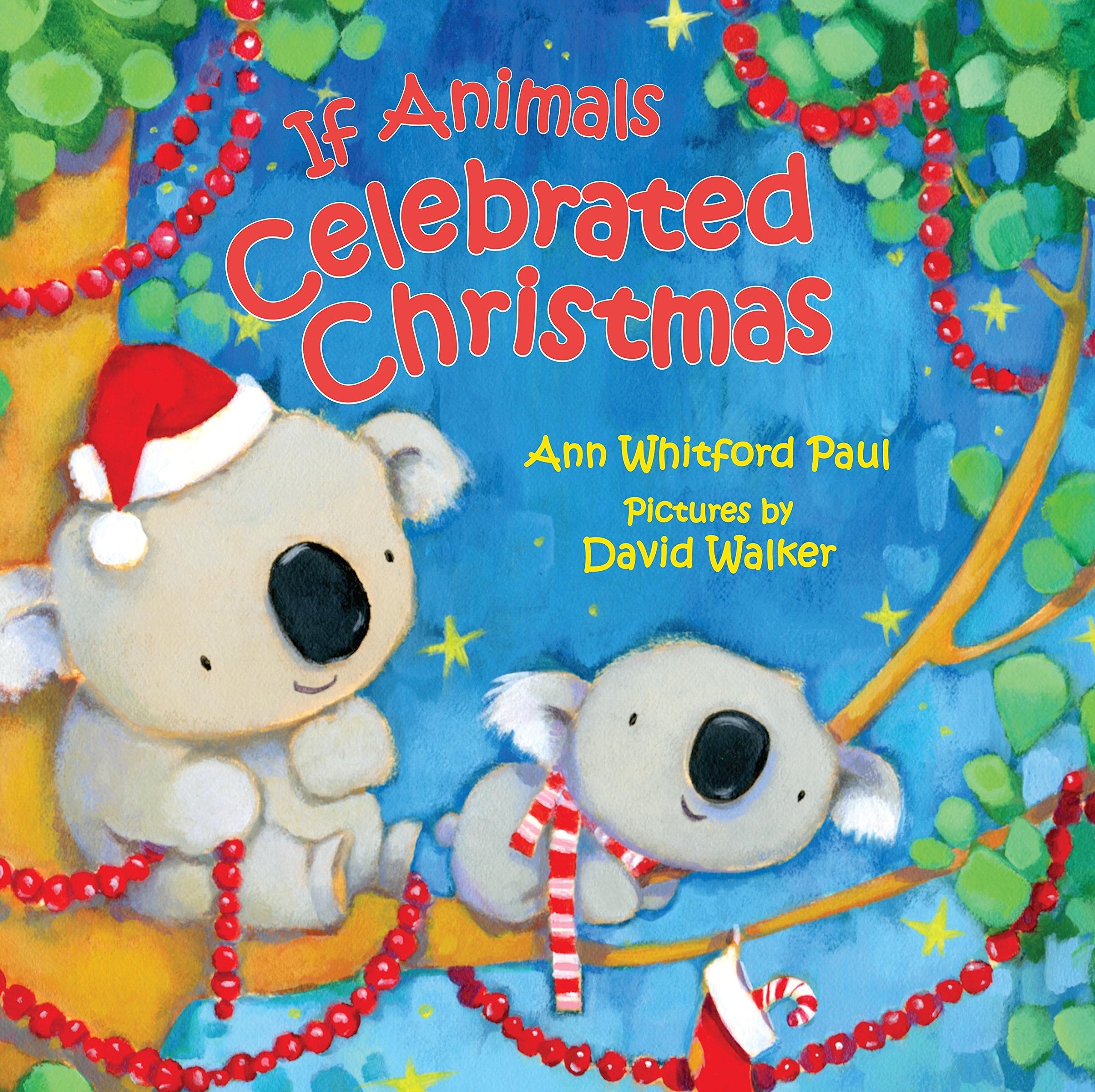 If Animals Celebrated Christmas Parents & Children