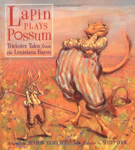Lapin Plays Possum: Trickster Tales from the Louisiana Bayou book