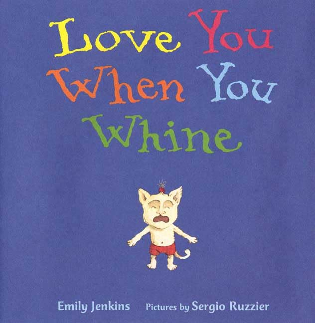 Love You When You Whine Non-fiction
