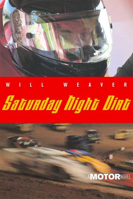 Saturday Night Dirt (Motor Novels, Band 1) Leisure & Fun