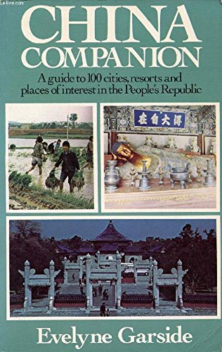China Companion: A Guide to 100 Cities, Resorts, and Places of Interest in the People's Republic of China Books