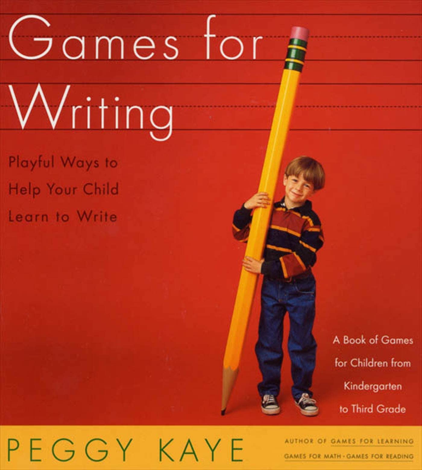 Games for Writing: Playful Ways to Help Your Child Learn to Write Learning & Reference