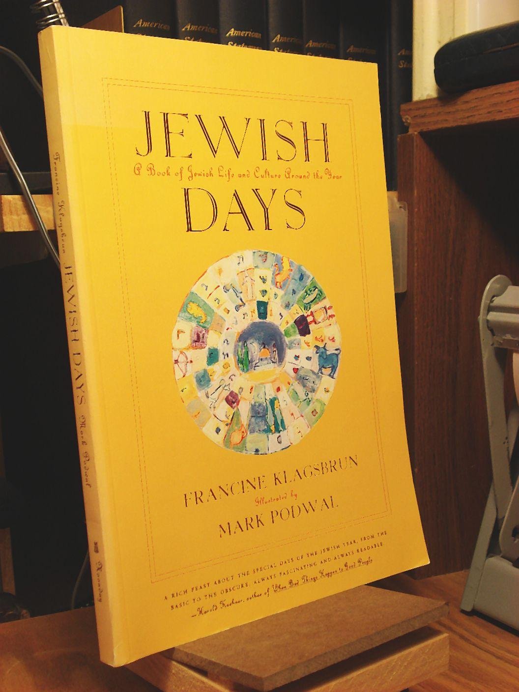 Jewish Days: A Book of Jewish Life and Culture Around the Year Religion & Esotericism