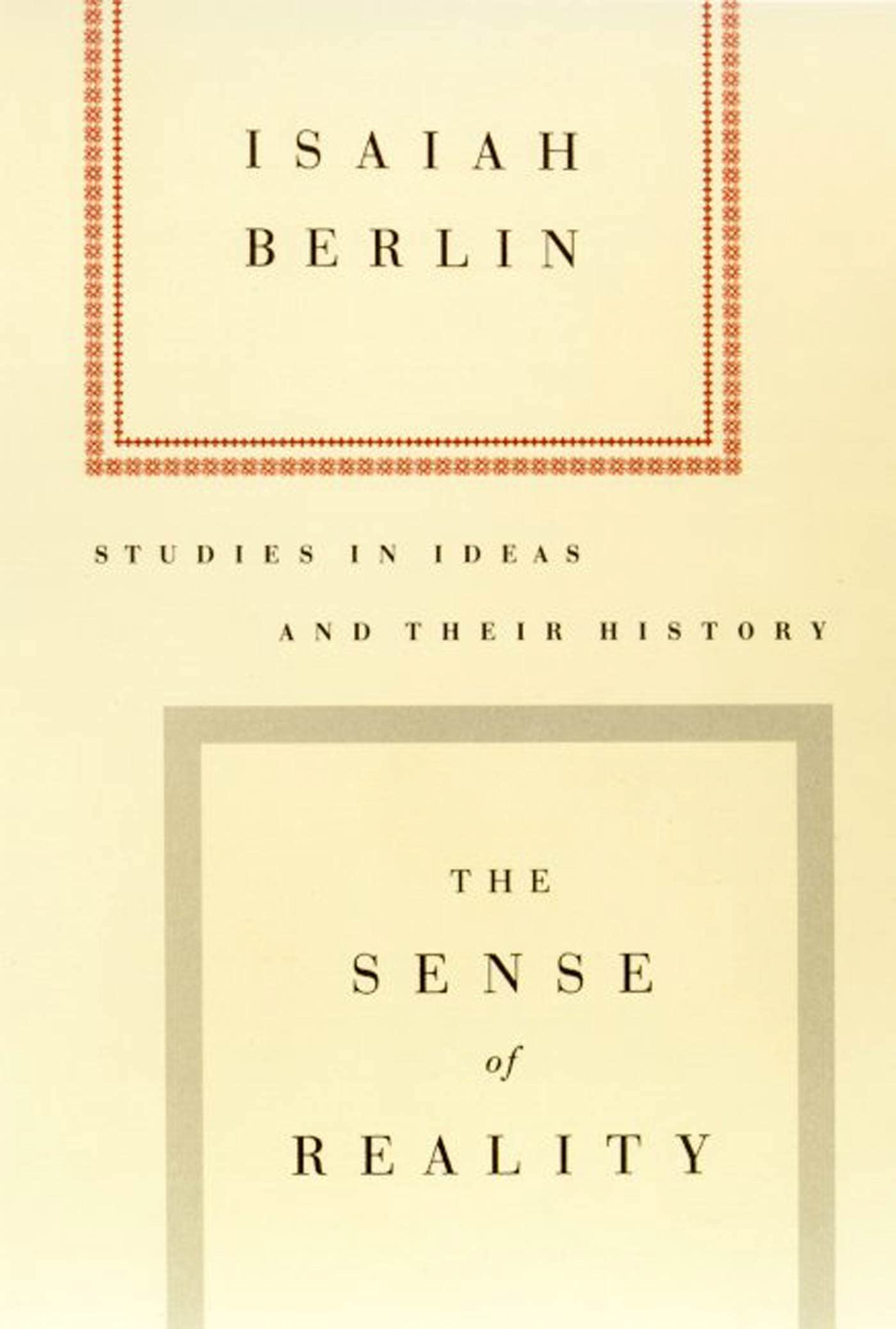 SENSE OF REALITY: Studies in Ideas and Their History Philosophy