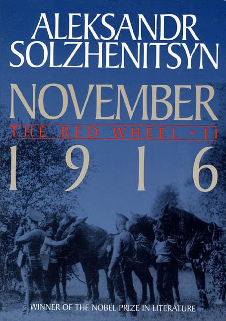 November, 1916: Red Wheel, Knot II Drama