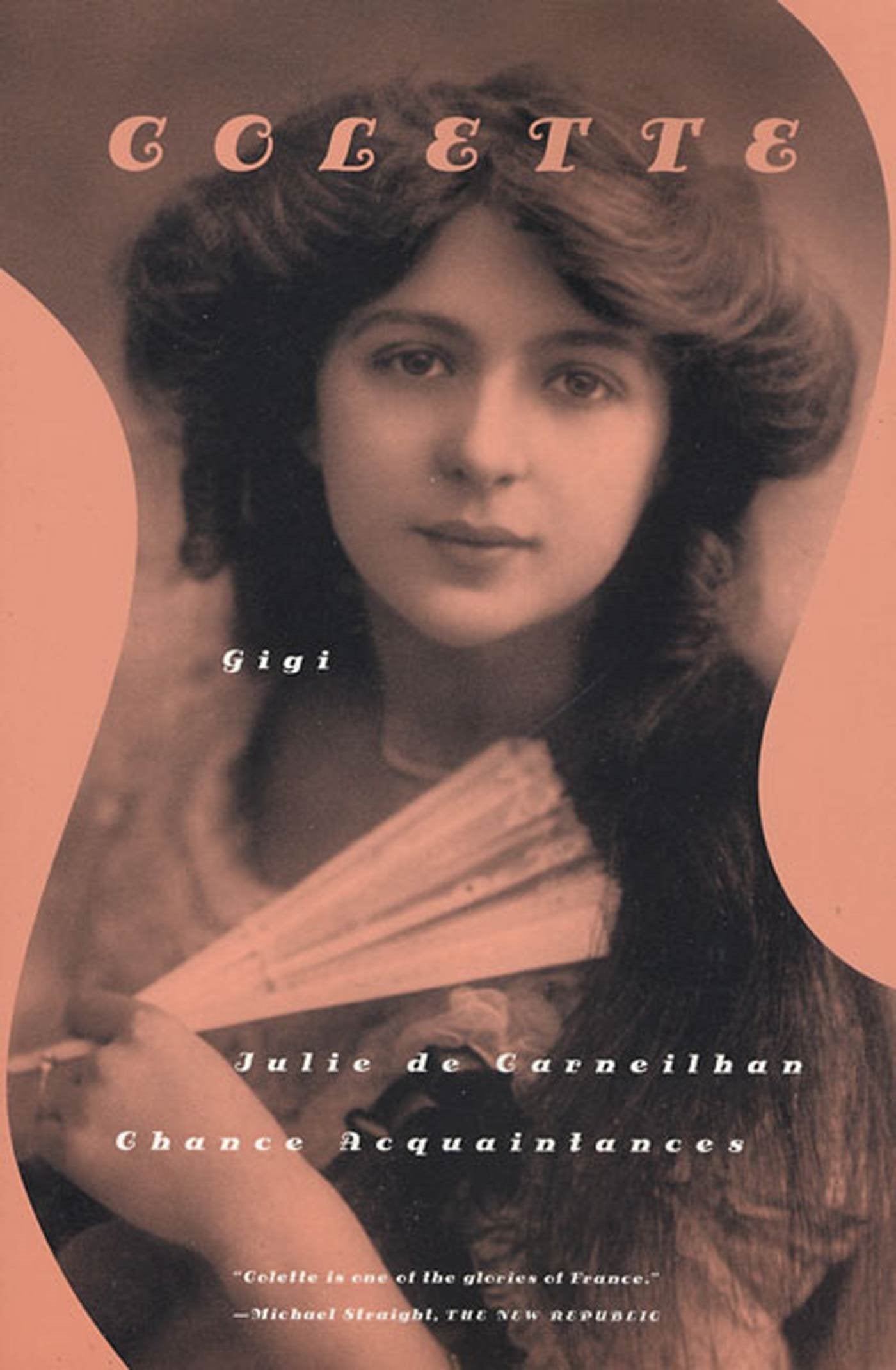 Gigi, Julie de Carneilhan, and Chance Acquaintances book