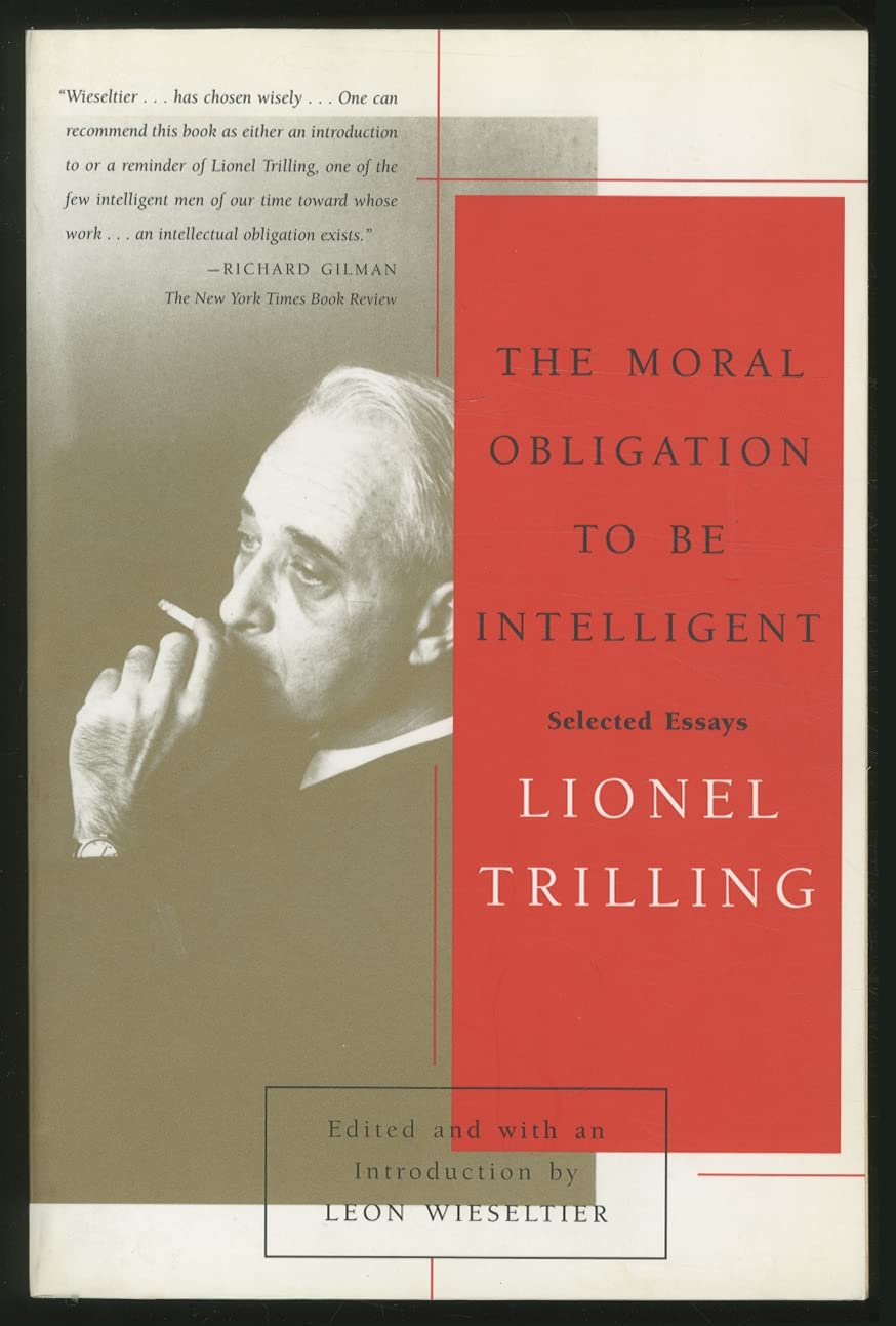 The Moral Obligation to Be Intelligent: Selected Essays Essays & Short Stories