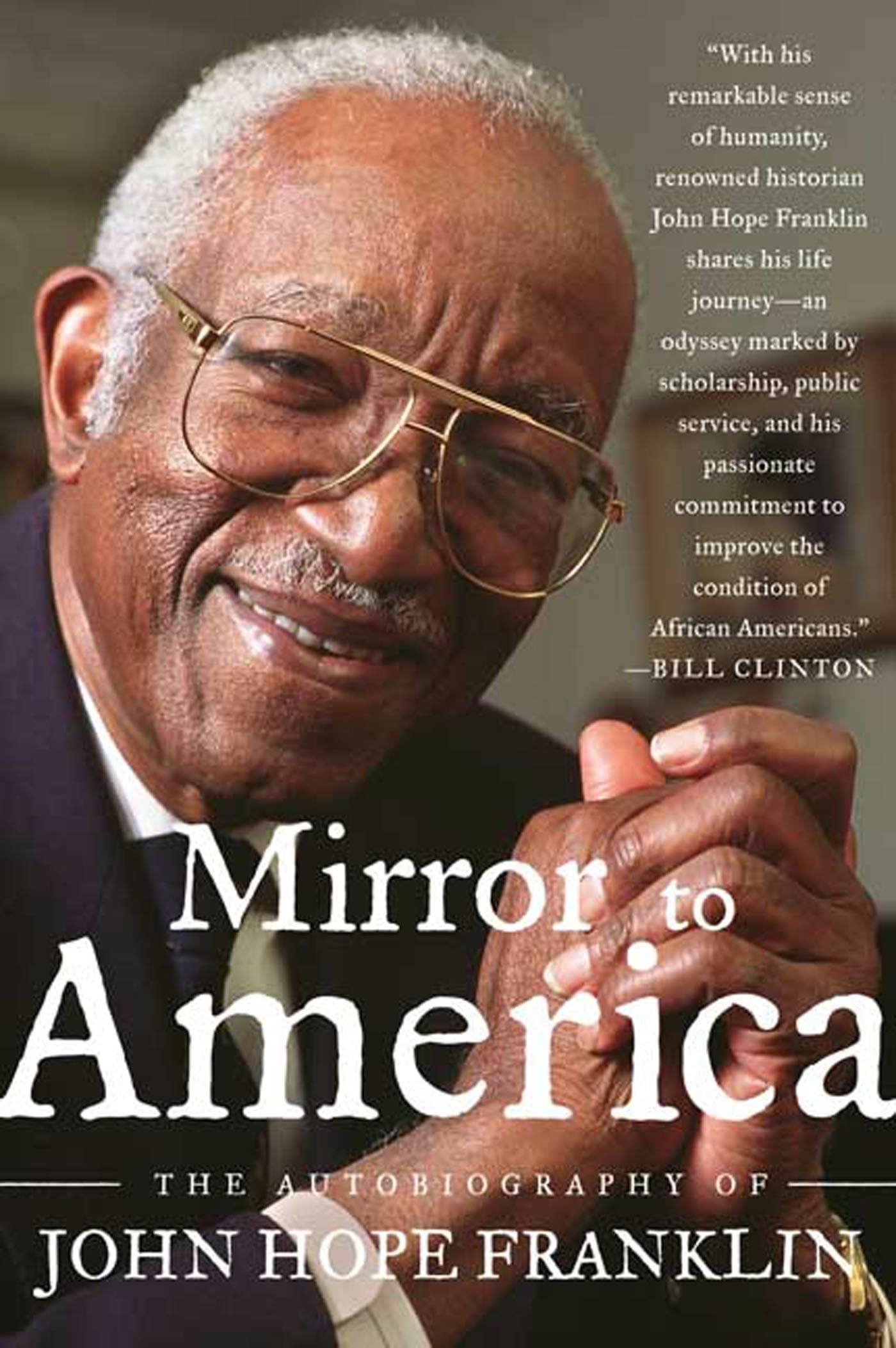 Mirror to America: The Autobiography of John Hope Franklin Books