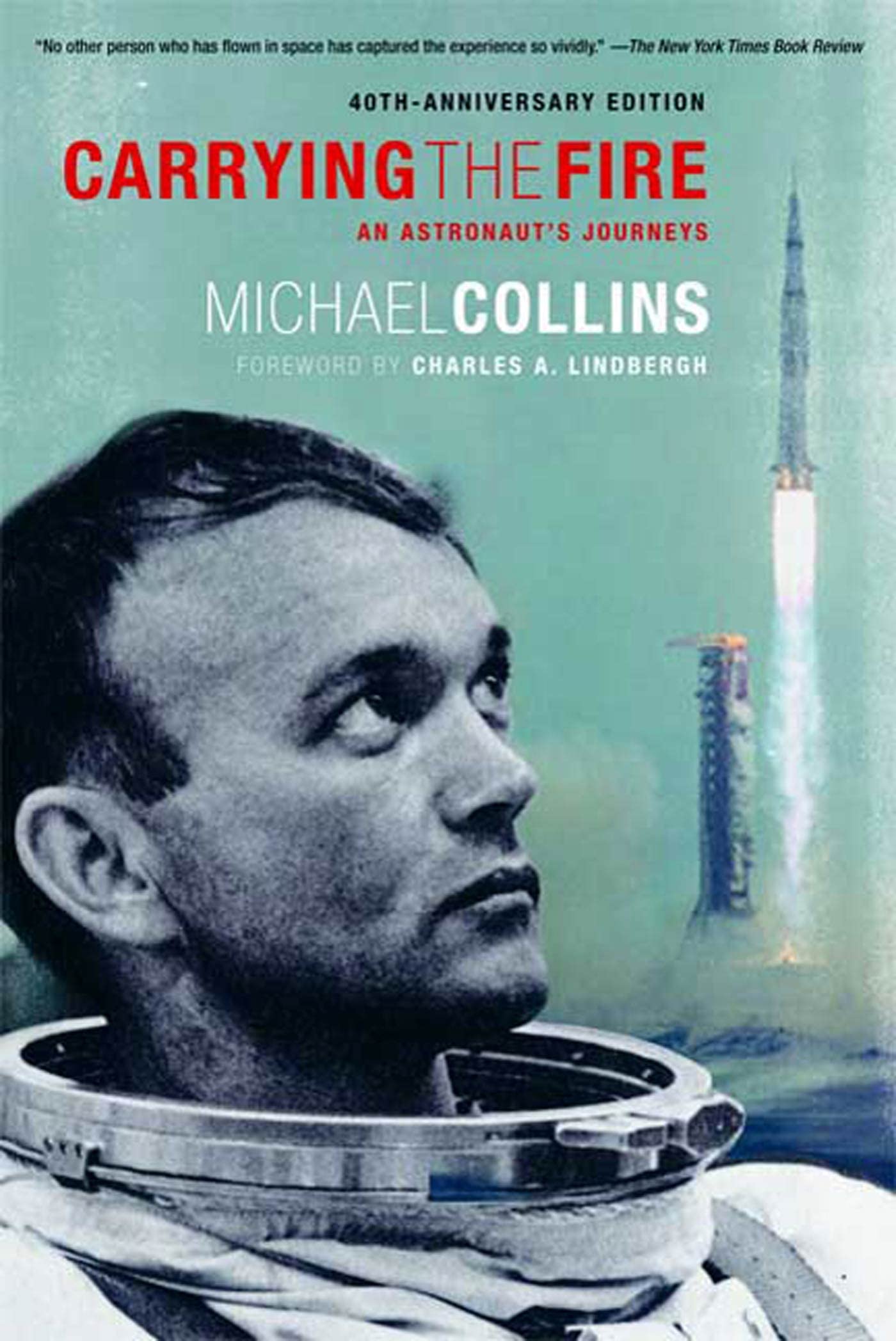 Carrying the Fire: An Astronaut's Journeys Science