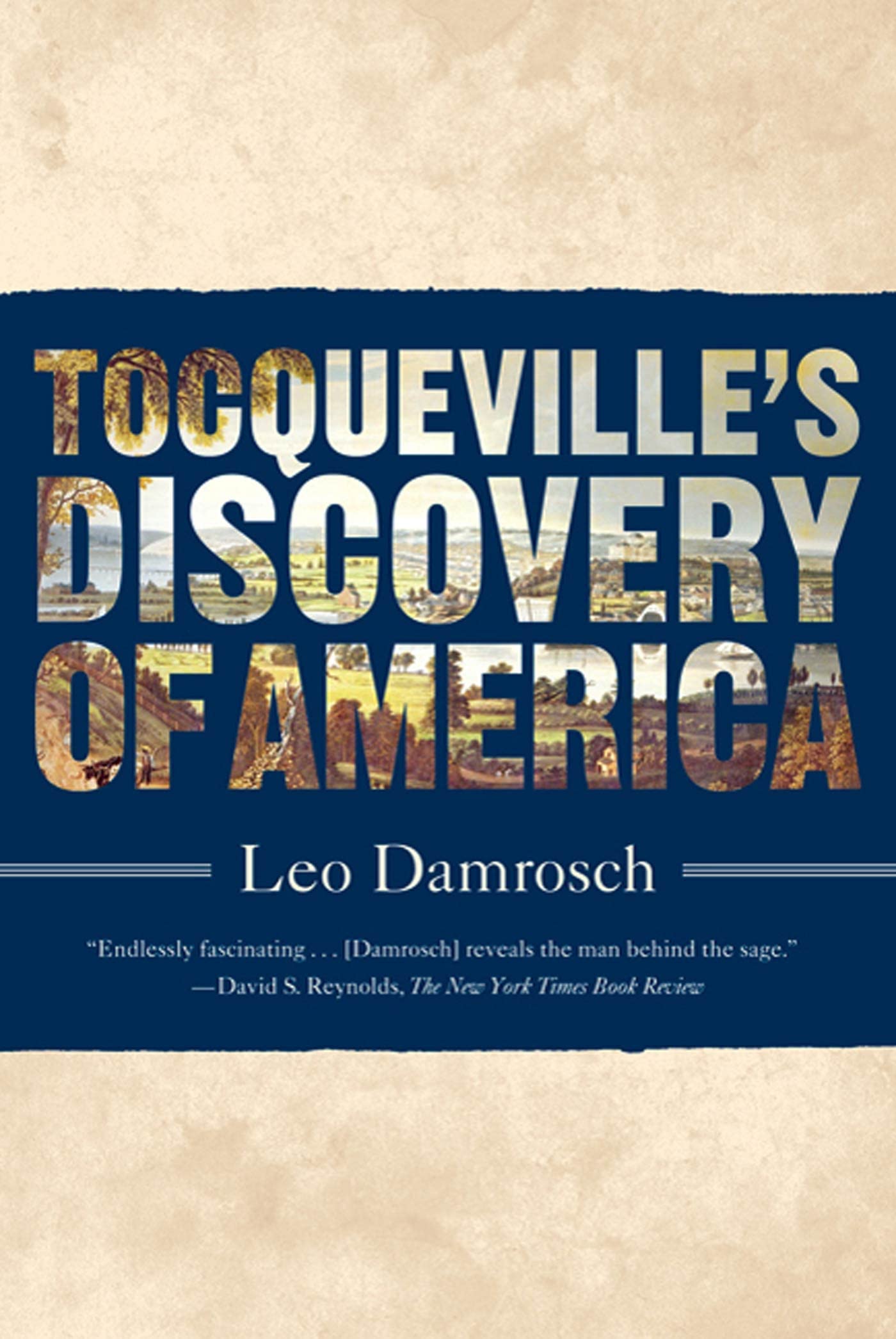 TOCQUEVILLE'S DISCOVERY OF AMERICA Memories