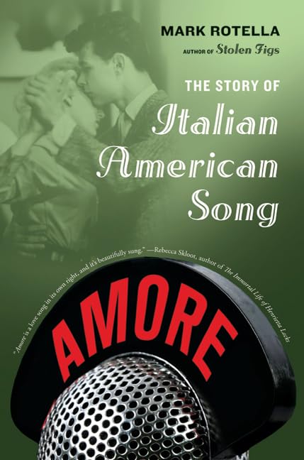 Amore: The Story of Italian American Song Social Sciences