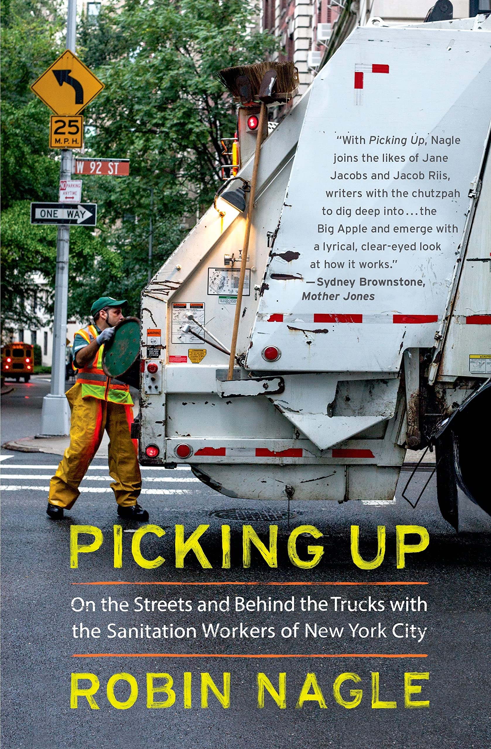 Picking Up: On the Streets and Behind the Trucks With the Sanitation Workers of New York City Social Sciences