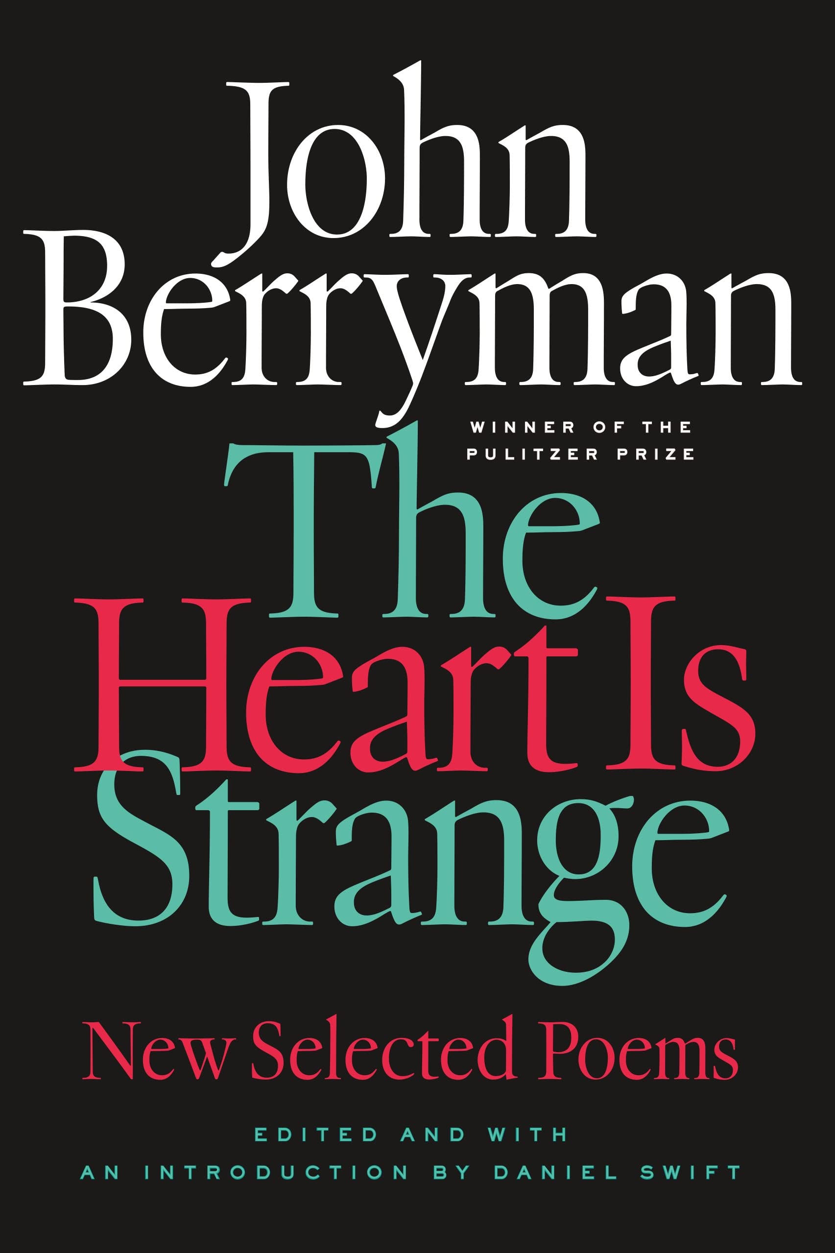 The Heart Is Strange: New Selected Poems book