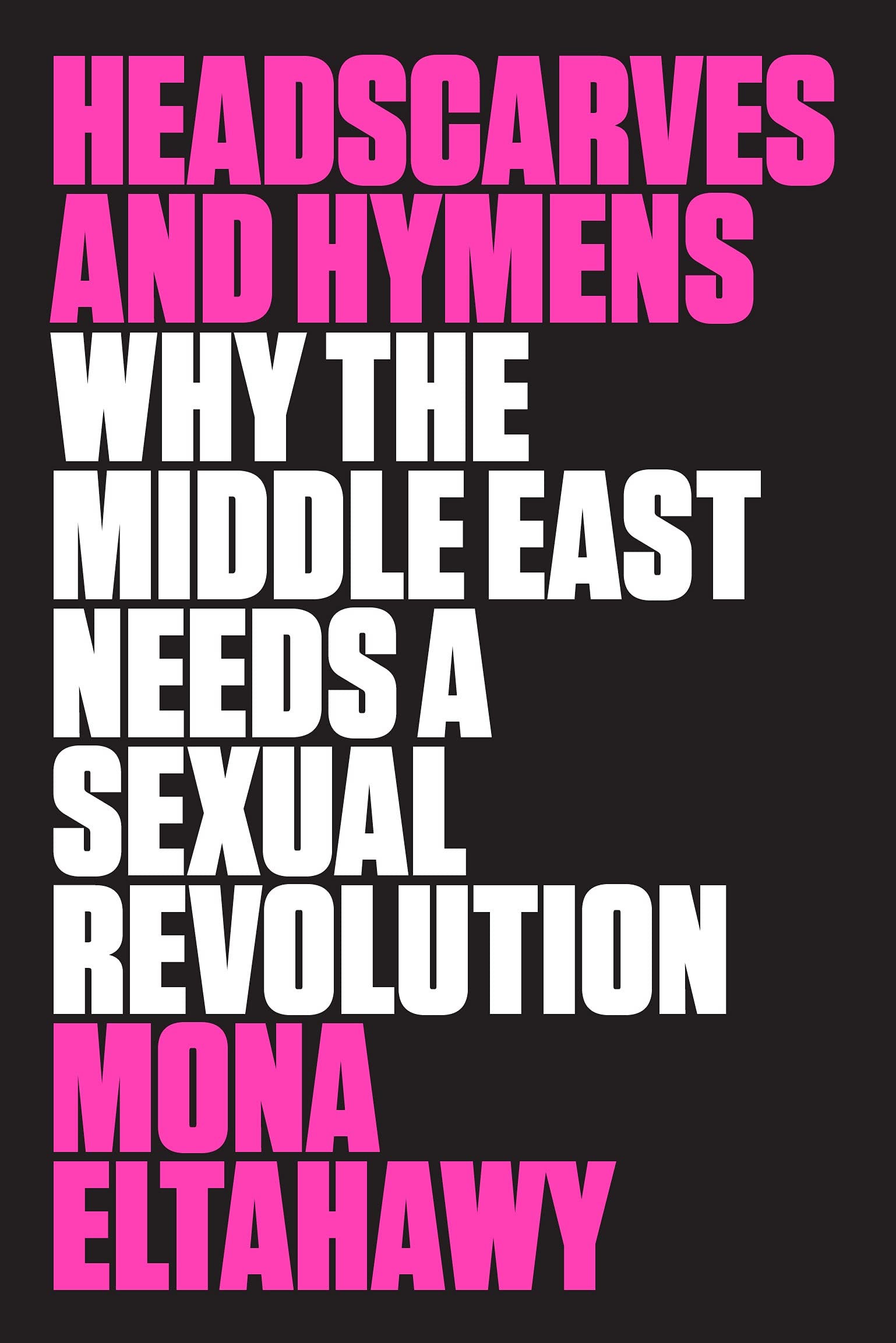 Headscarves and Hymens Social Sciences