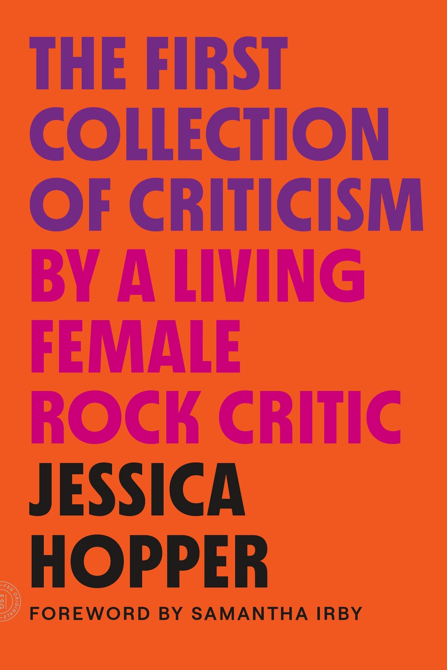 The First Collection of Criticism by a Living Female Rock Critic Media & Communication