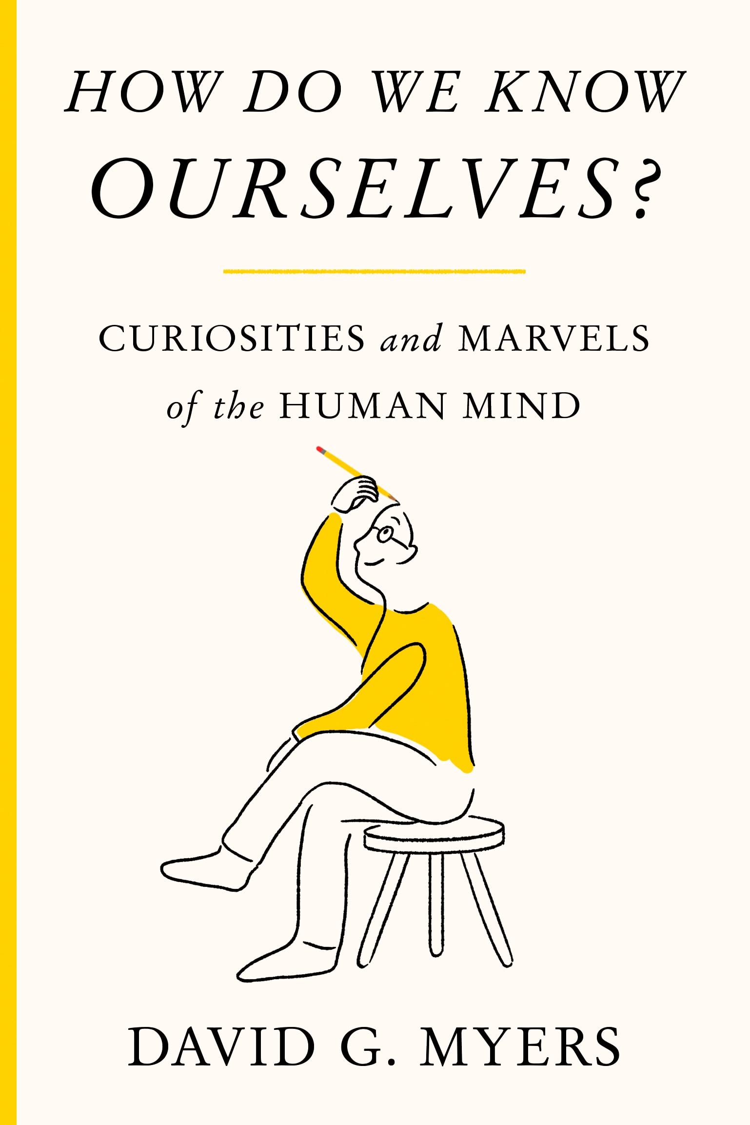 How Do We Know Ourselves? Psychology Books