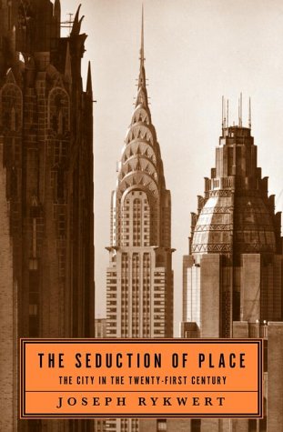 Seduction of Place: The City in the Twenty-First Century Social Sciences
